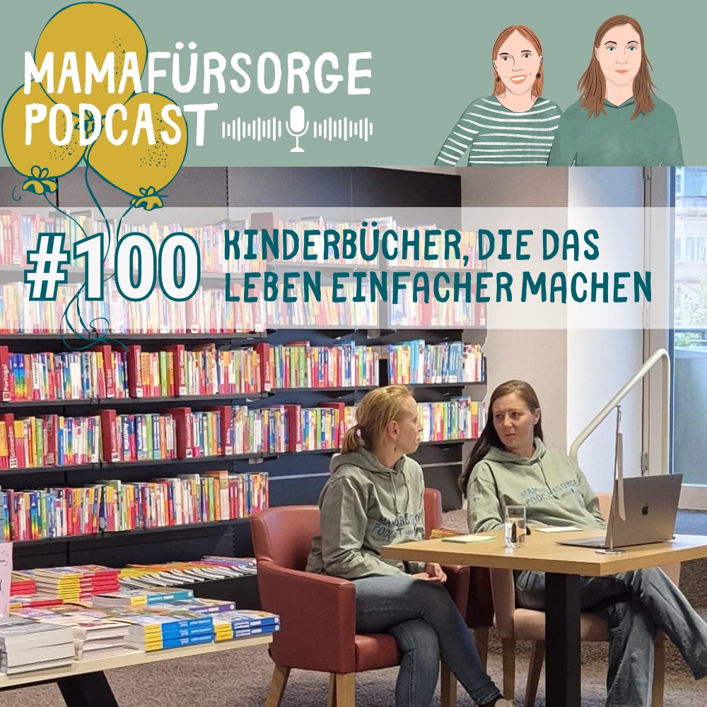 Mamafürsorge - Der Podcast für alle Seiten der Mutterschaft
