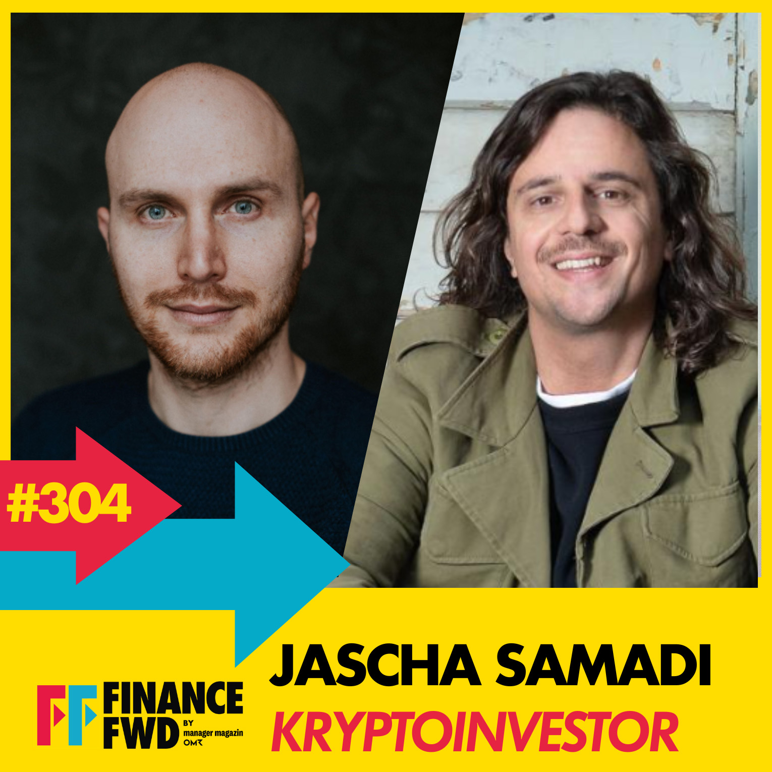 FFWD #304 mit Kryptoinvestor Jascha Samadi