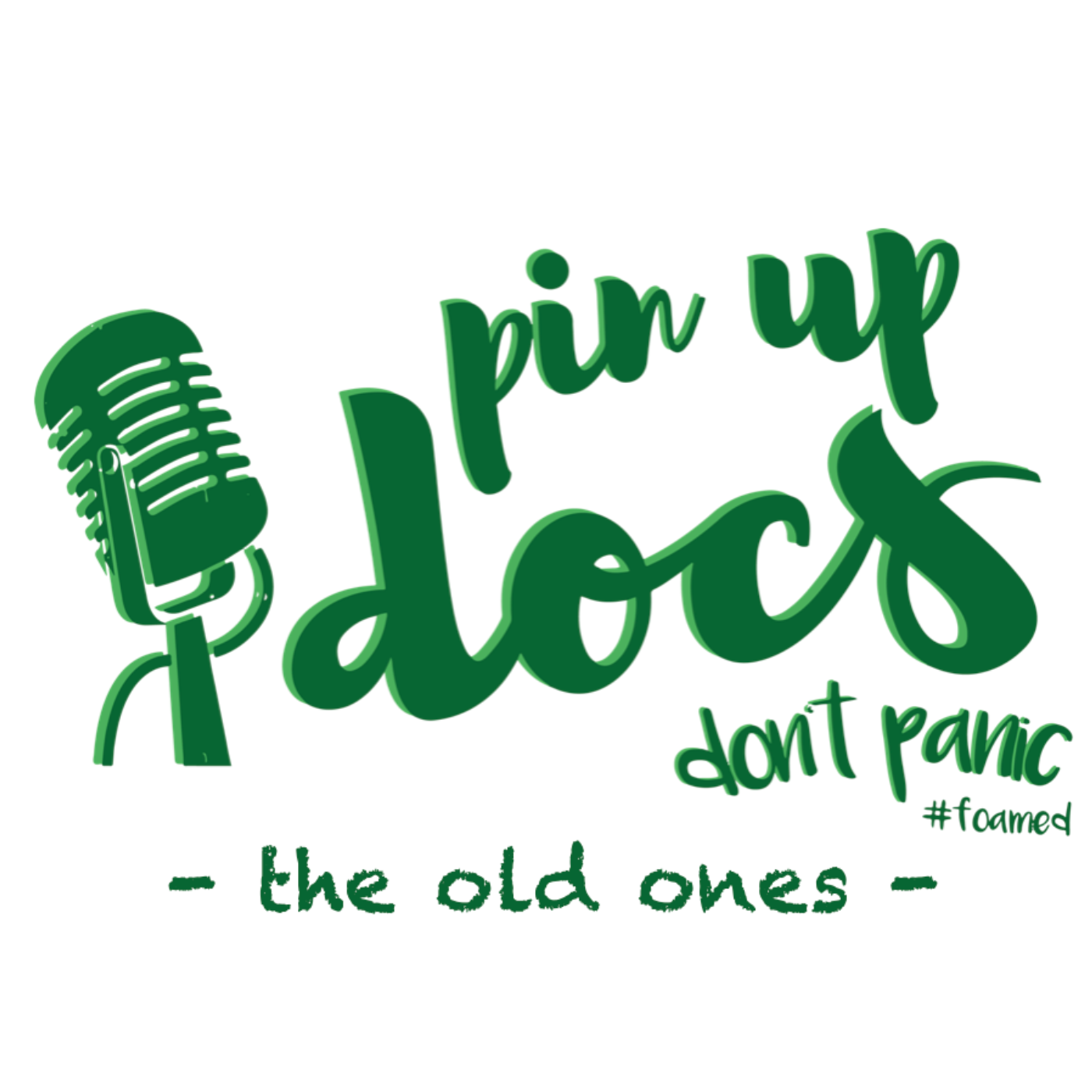 Pin-up-docs - don't panic "the old ones" podcast artwork
