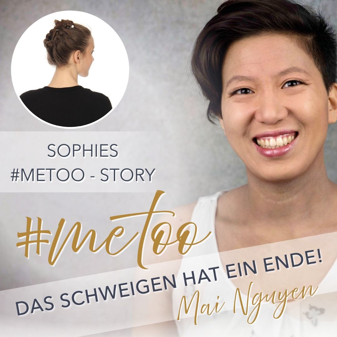 Spätfolgen sexueller Misshandlung - Die MeToo Geschichte von Sophie (1/2)