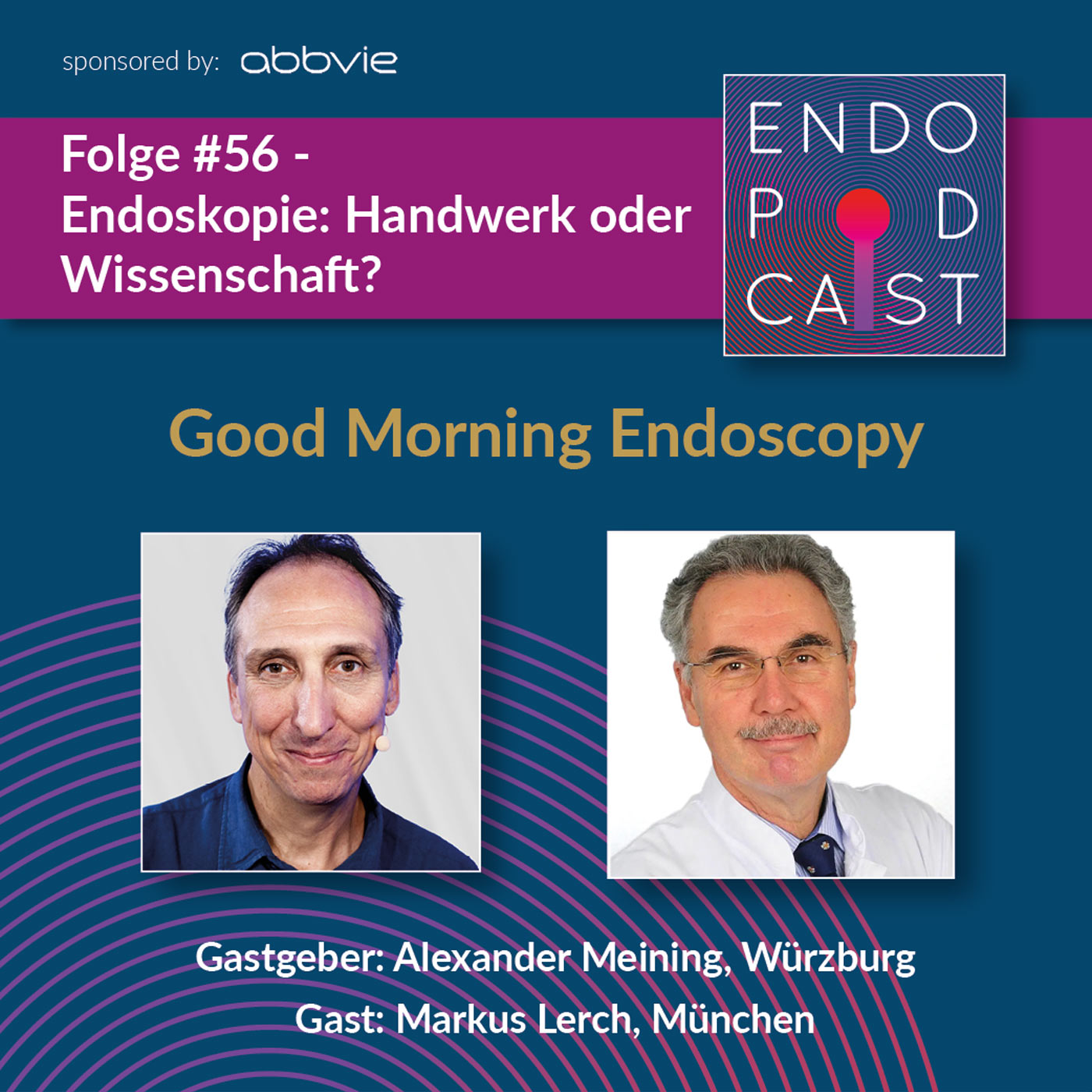 ENDO Podcast - Good Morning Endoscopy!