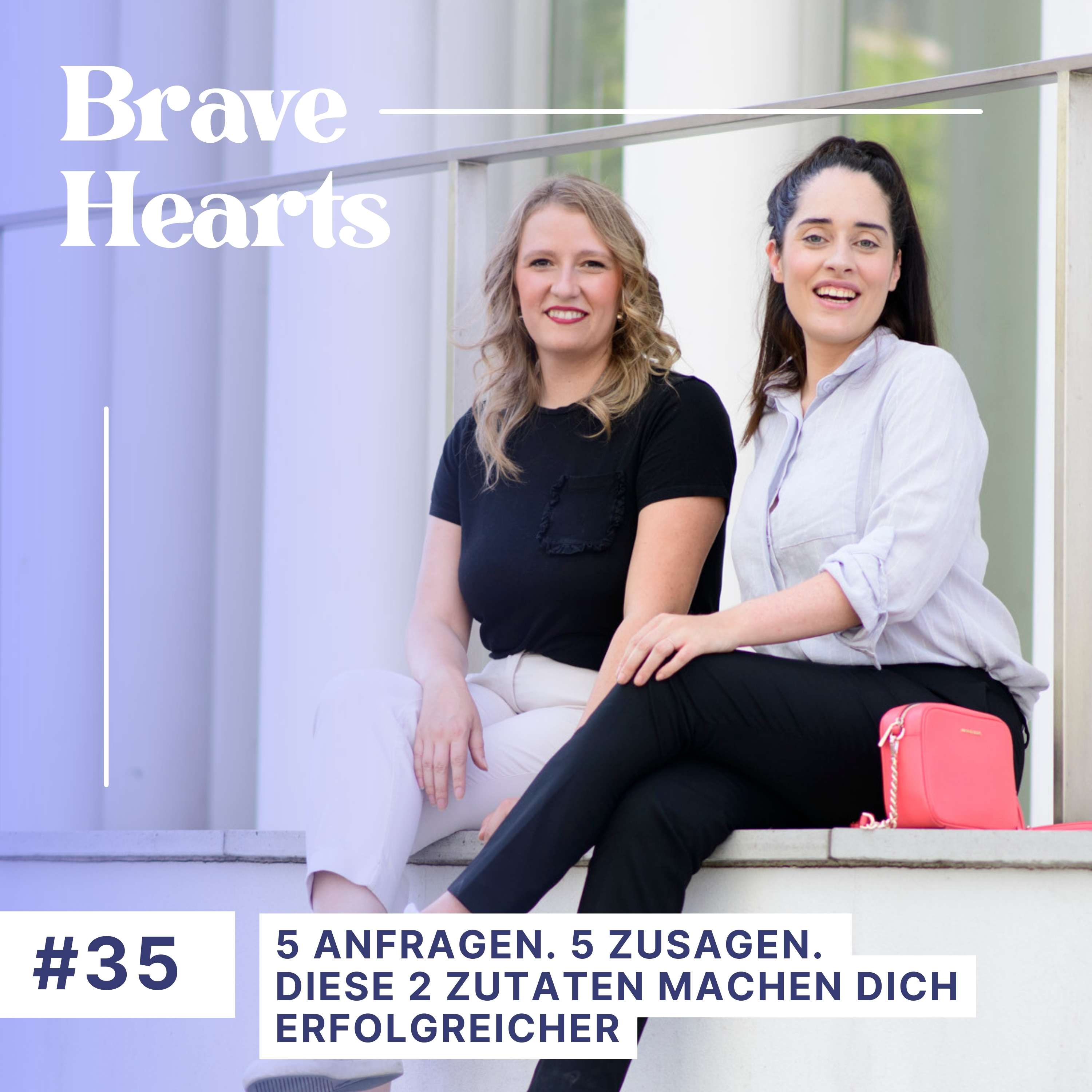 Brave Hearts – Der Business-Podcast für mutige Expert*innen
