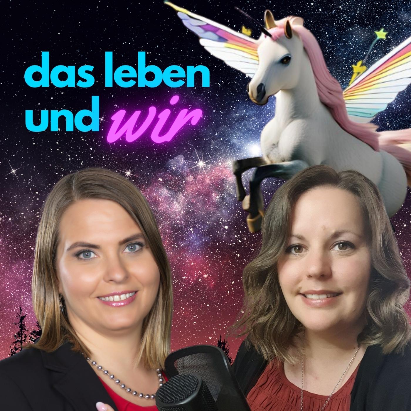 Das Leben und wir