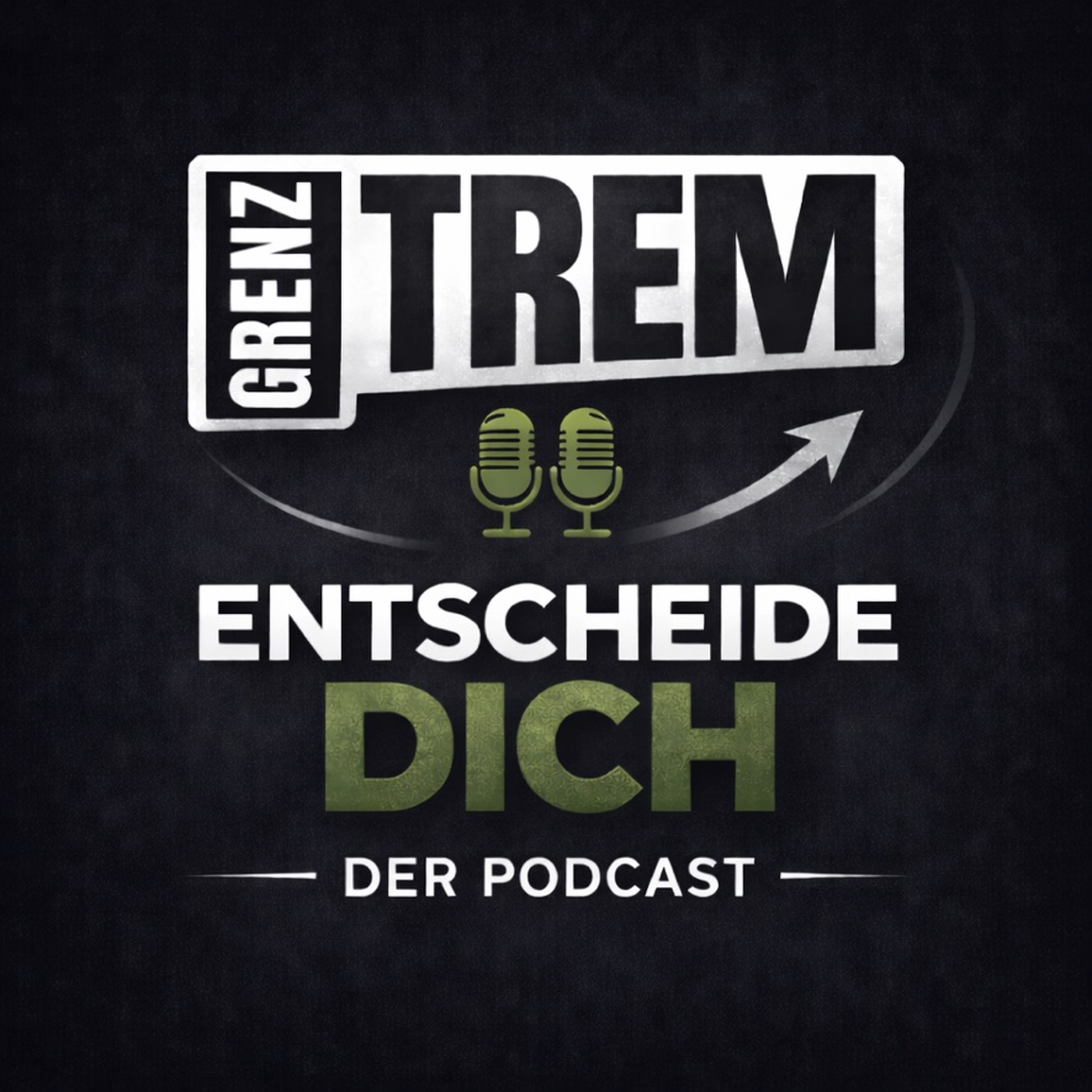 Entscheide dich - Der Podcast von Grenztrem