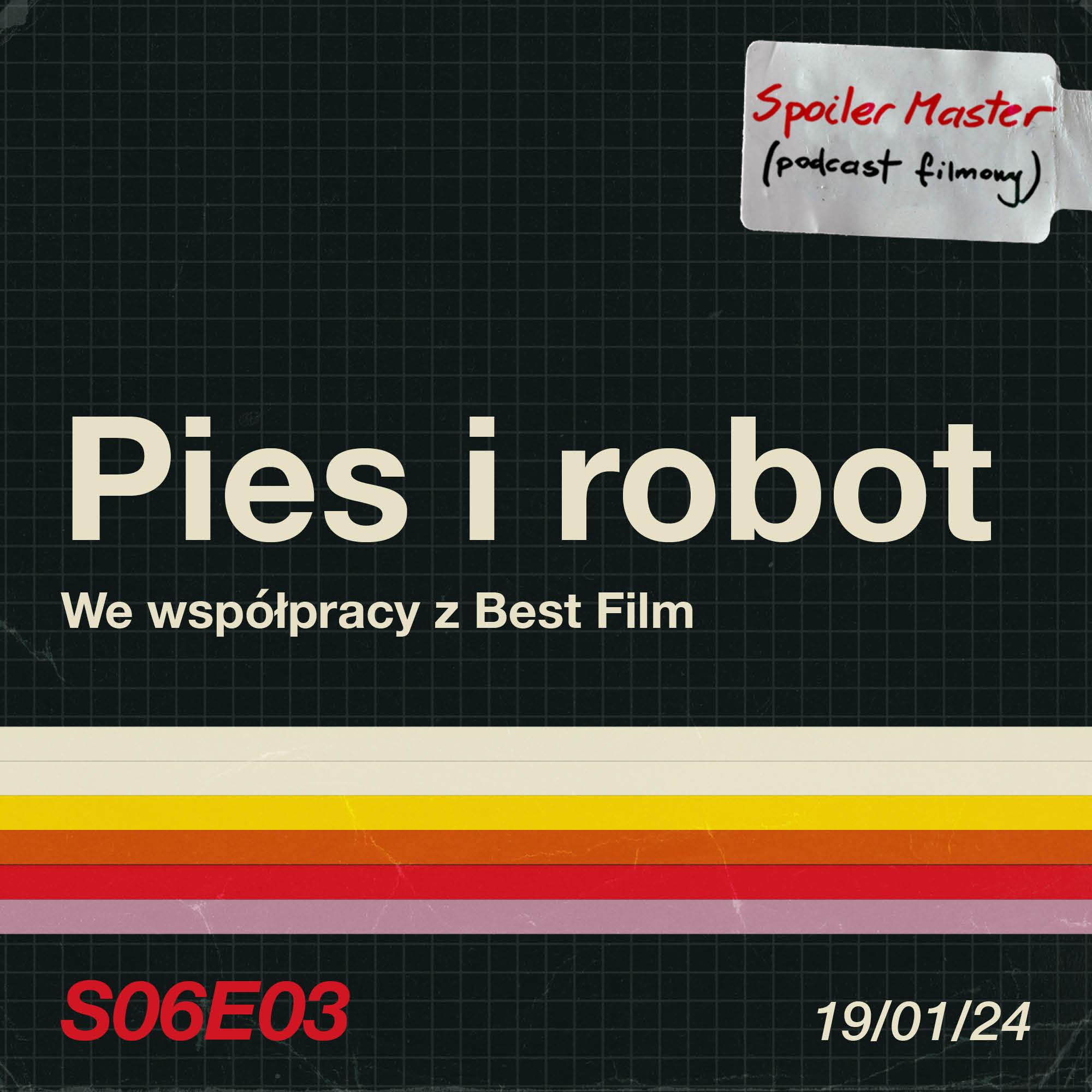 S06E03: "Pies i robot" || We współpracy z Best Film