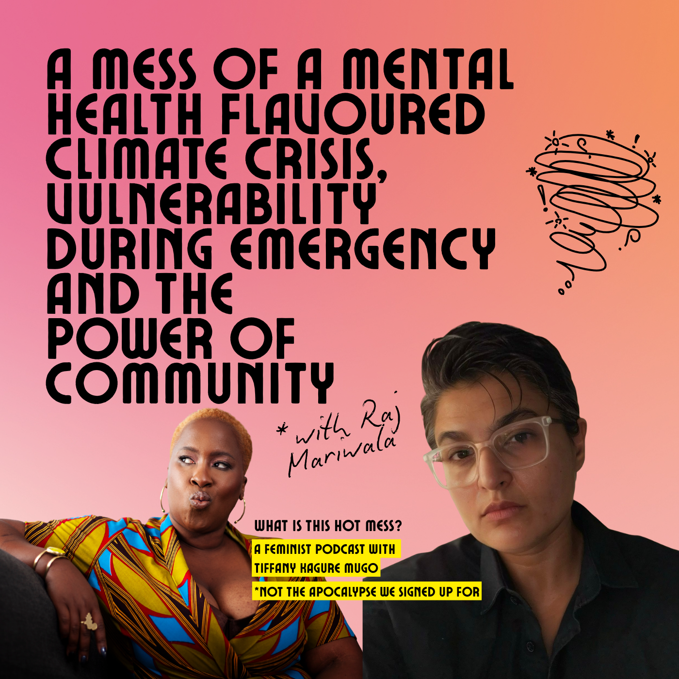 A mess of a mental health flavoured climate crisis, vulnerability during emergency and the power of community