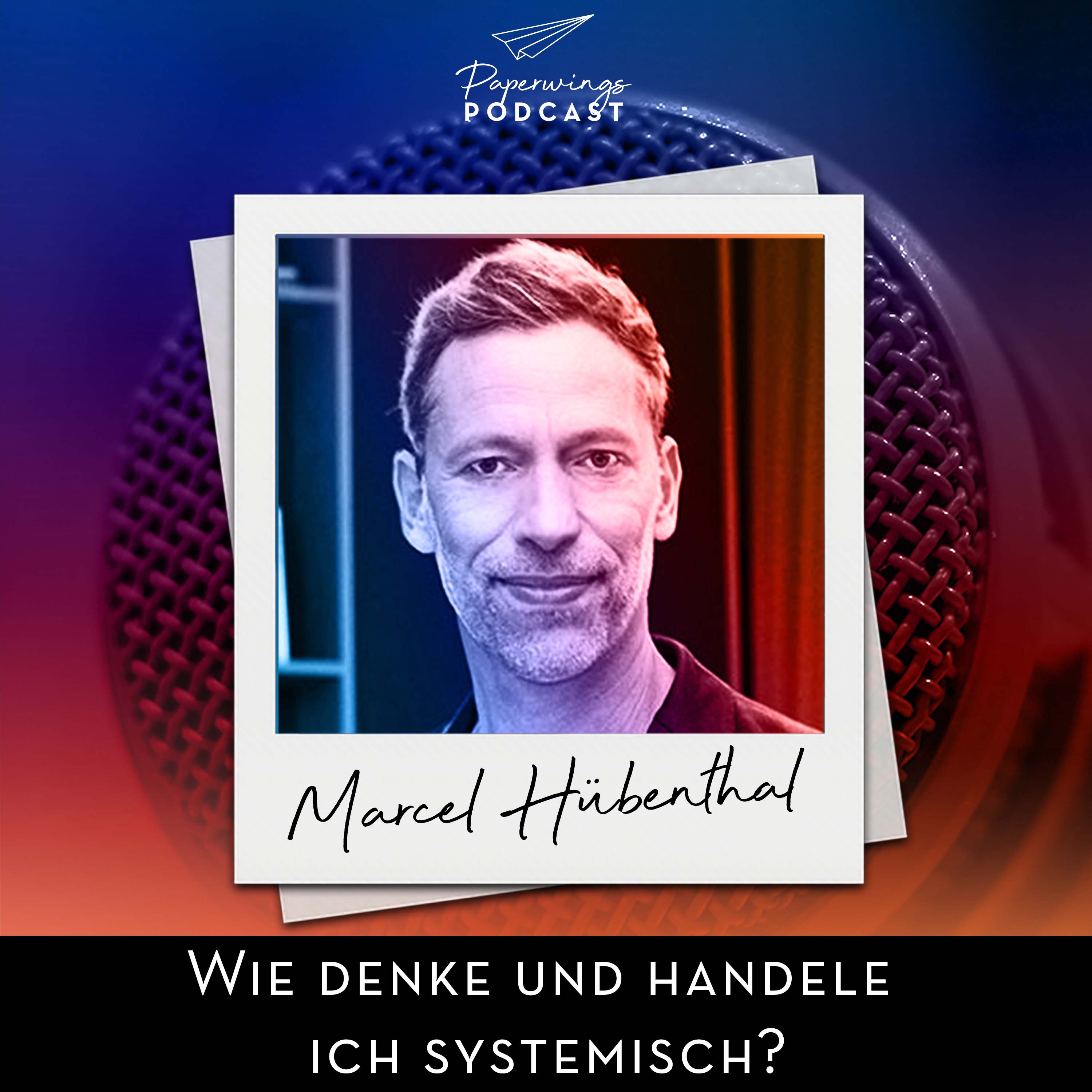 Paperwings Podcast - Danny Herzog-Braune und Gäste zur Organisations- und Persönlichkeitsentwicklung