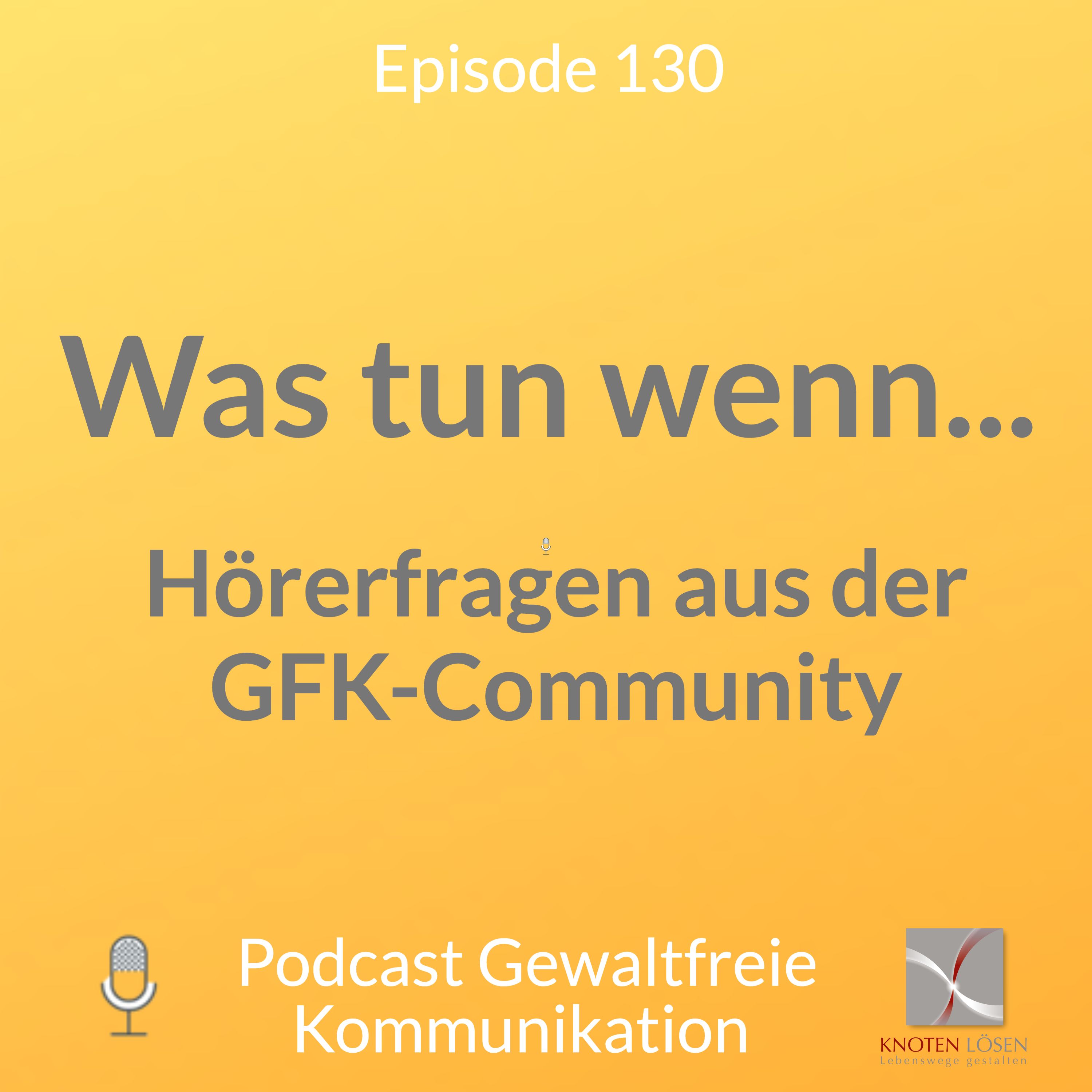 Neue Gewaltfreie Kommunikation - Freiheit, Eigenverantwortung & Entwicklung