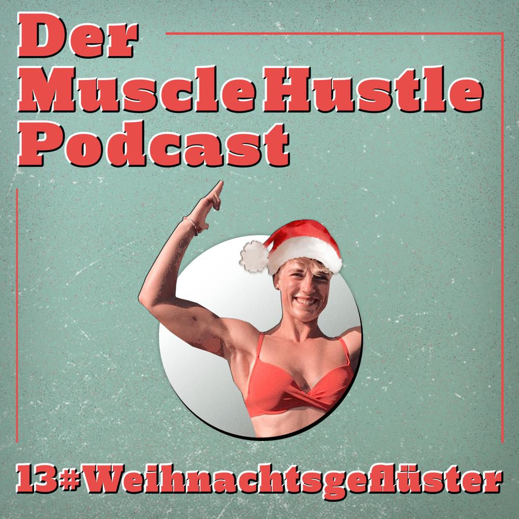 Der Muscle Hustle Podcast