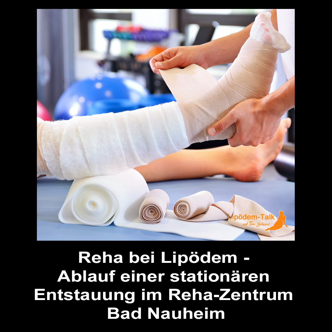 Reha bei Lipödem - Ablauf einer stationären Entstauung im Reha-Zentrum Bad Nauheim