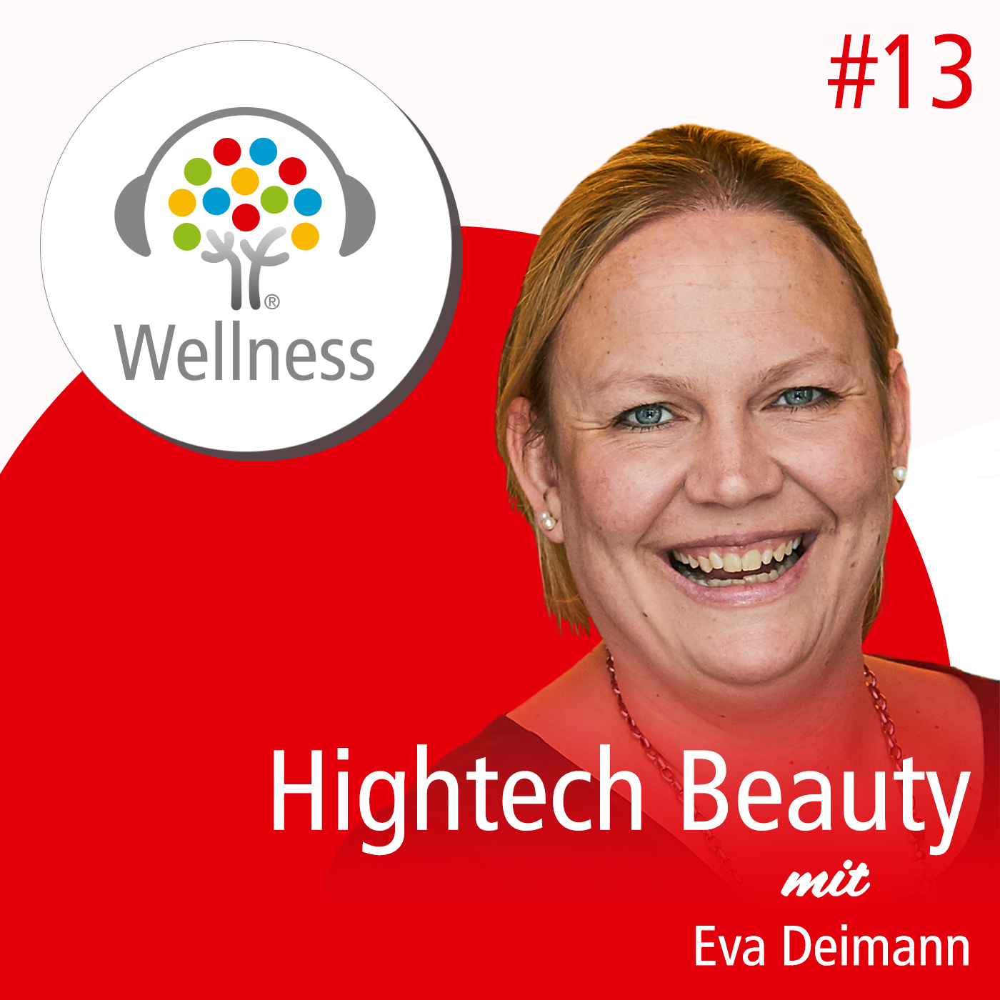 Wellness-Podcast: Be well and enjoy!