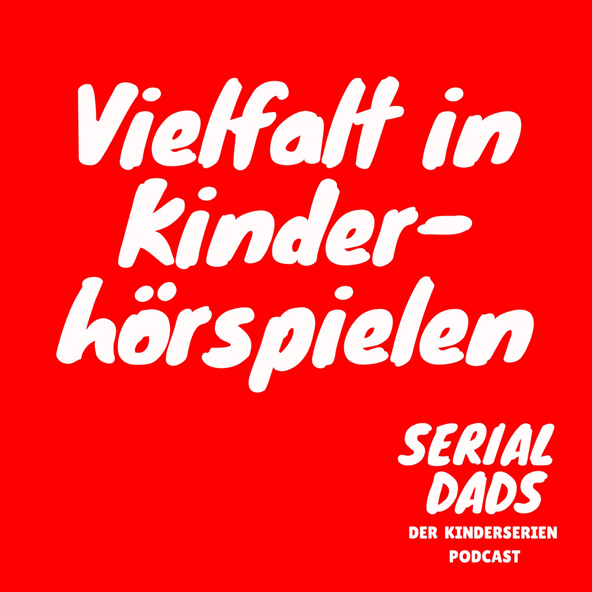 Serial Dads – Der Kinderserien Podcast