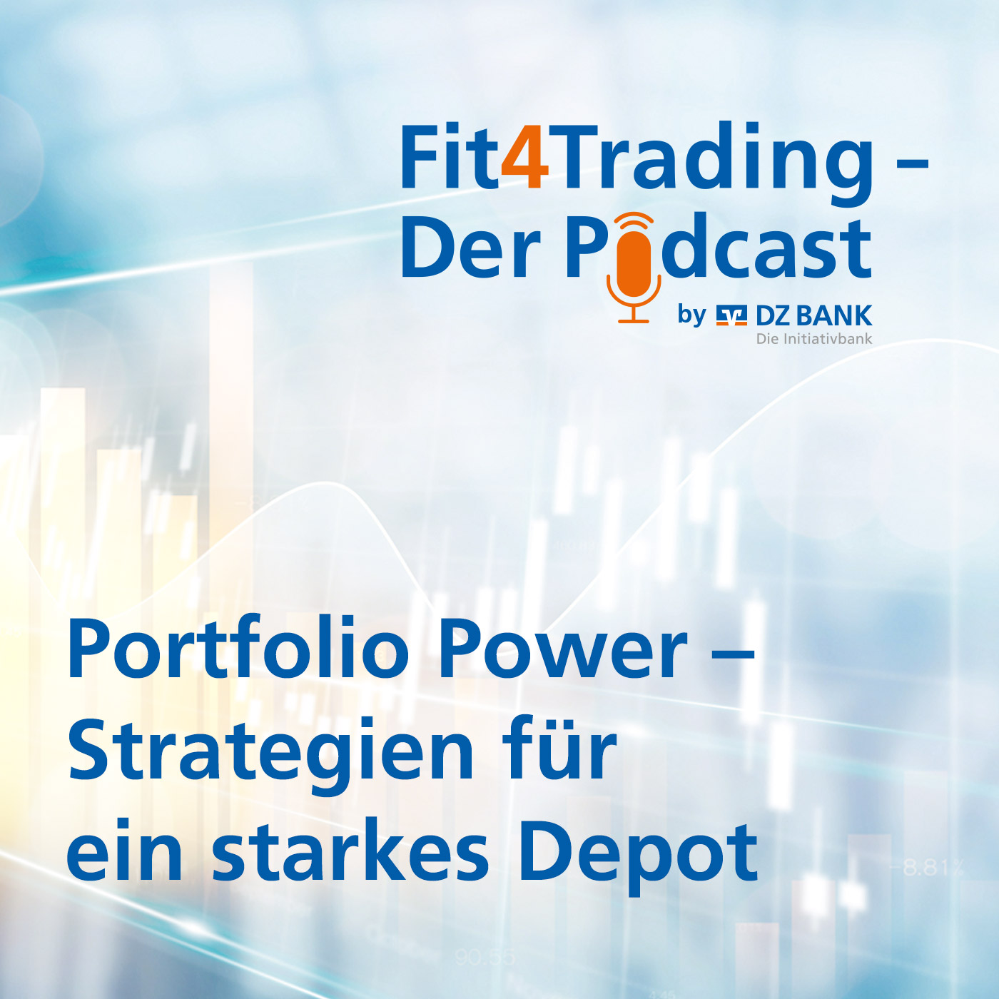 Fit4Trading #82: Portfolio Power - Strategien für ein starkes Depot Fit4Trading #82: Portfolio Power - Strategien für ein starkes Depot
