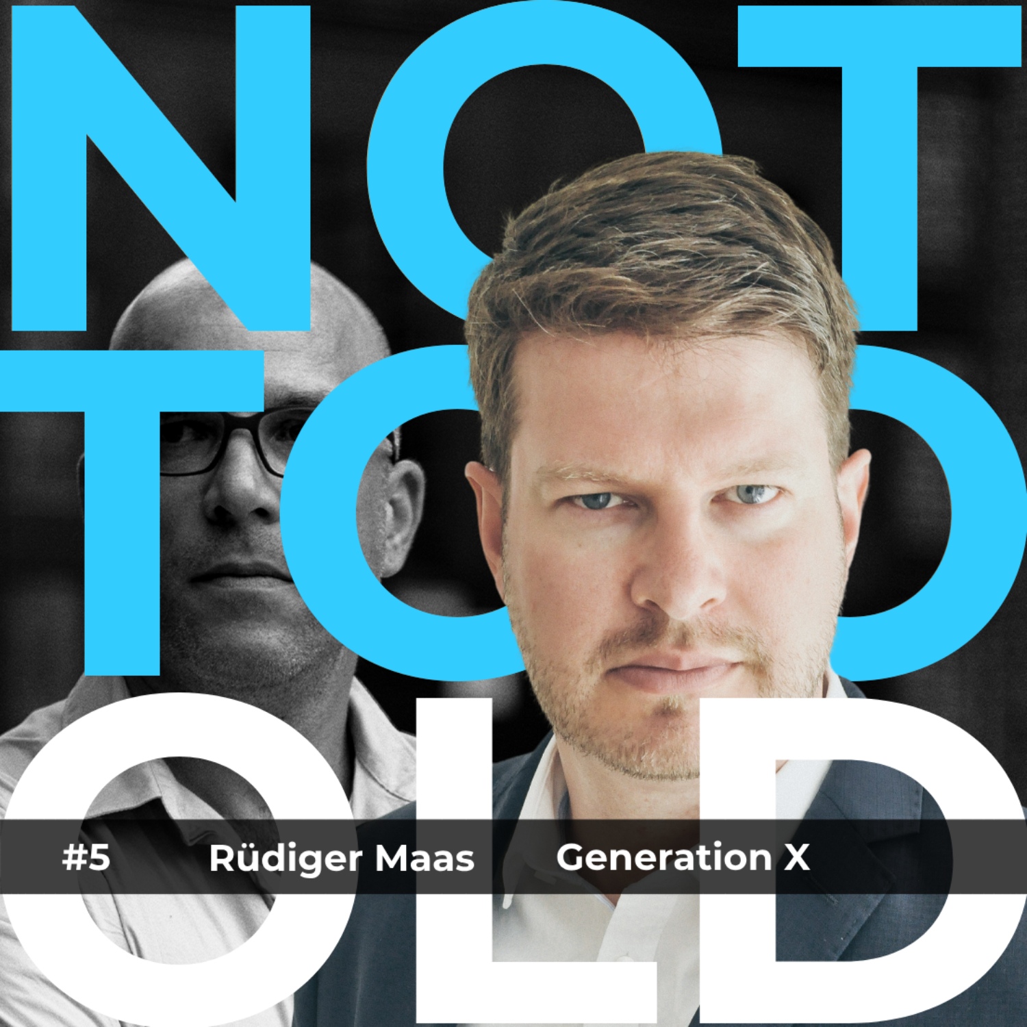 NOT TOO OLD - Für Männer, die noch was vorhaben