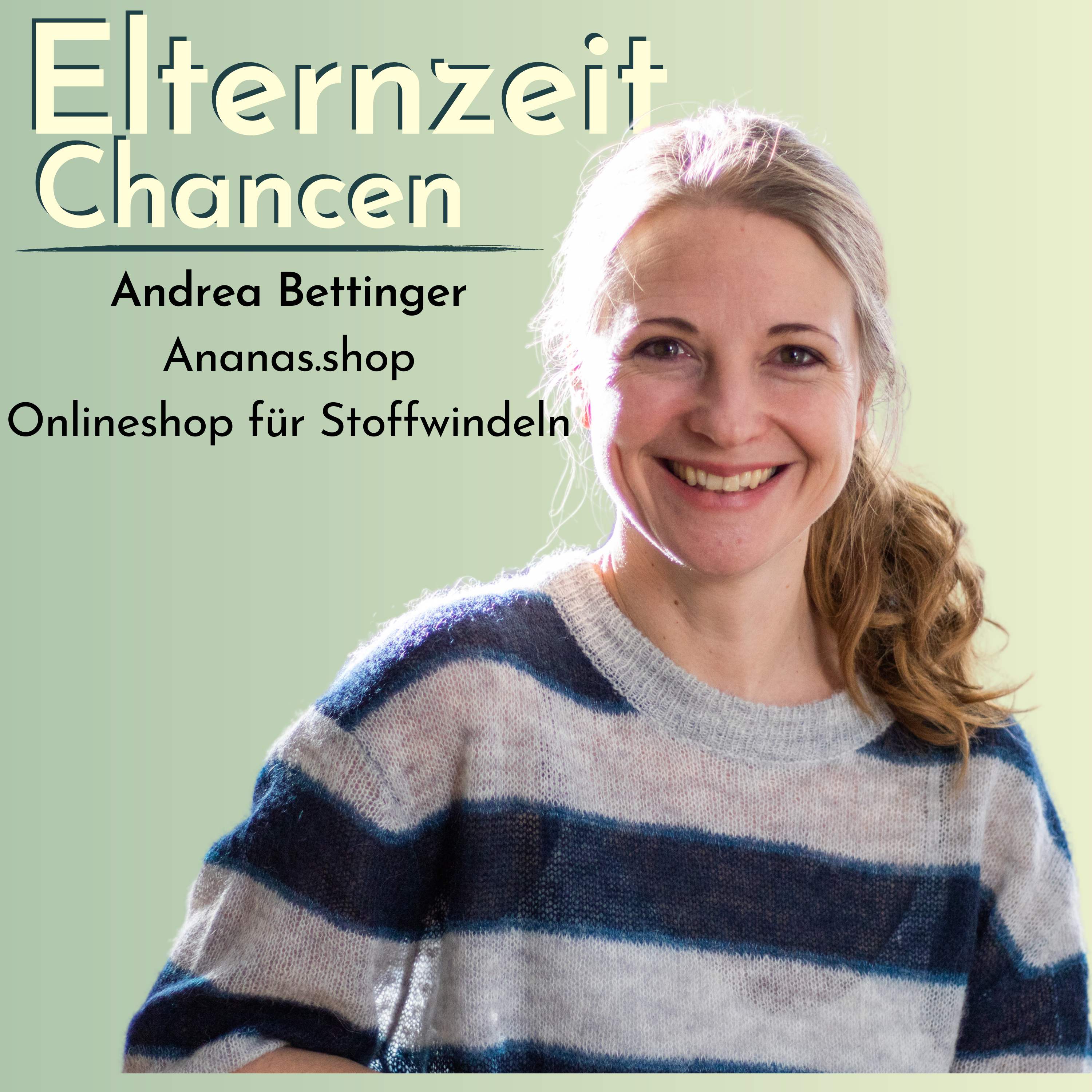 #77 | 🍍Ananas.shop entstand im Nachtschichtsystem | wie Andrea dazu kam Stoffwindeln zu verkaufen