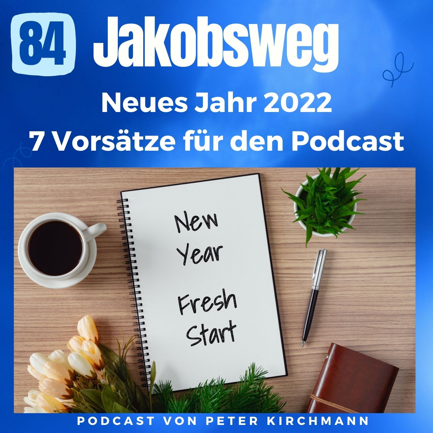 Jakobsweg - Dein Podcast für den Camino de Santiago