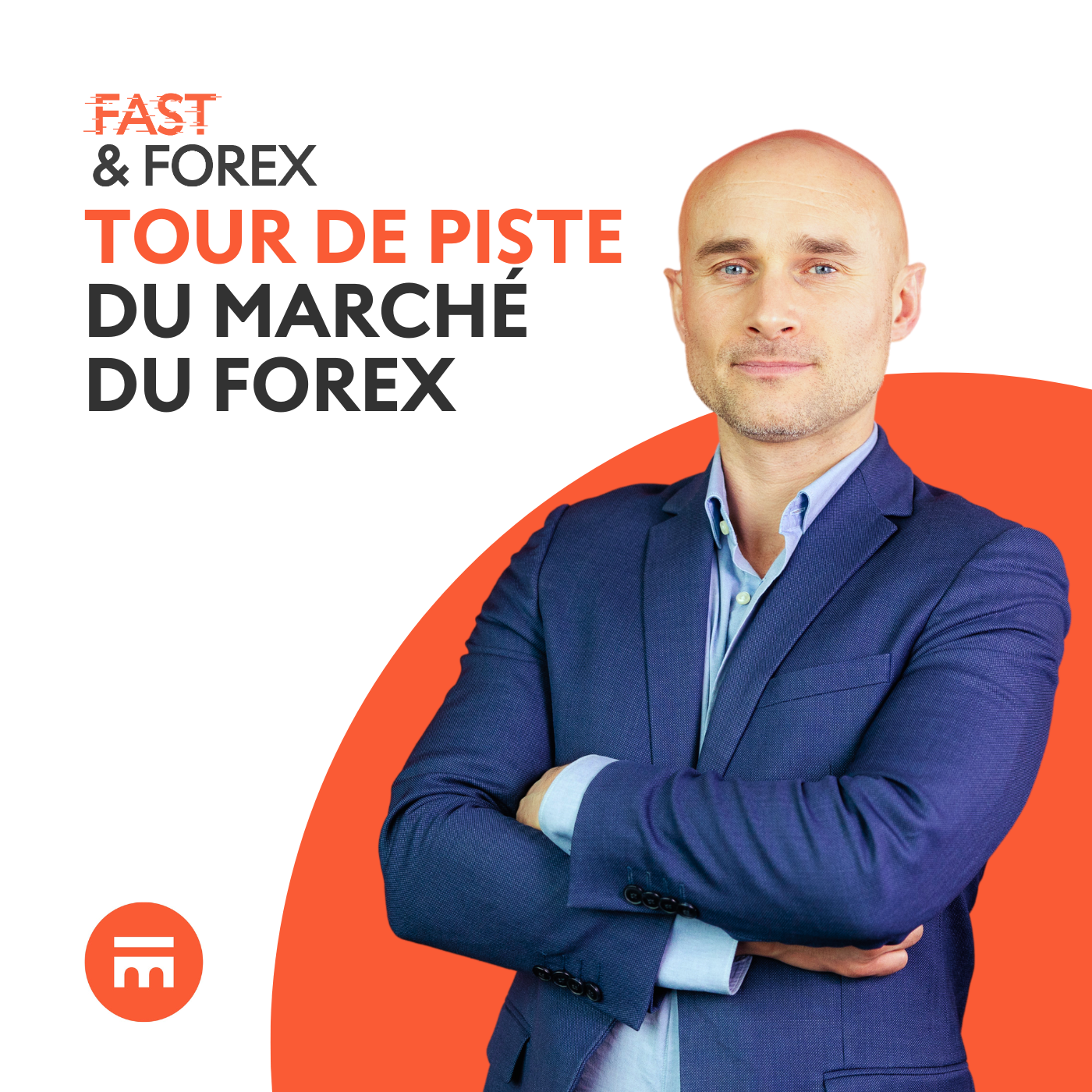 Le « Dollar debasement » va-t-il continuer ?  | Fast & Forex episode artwork