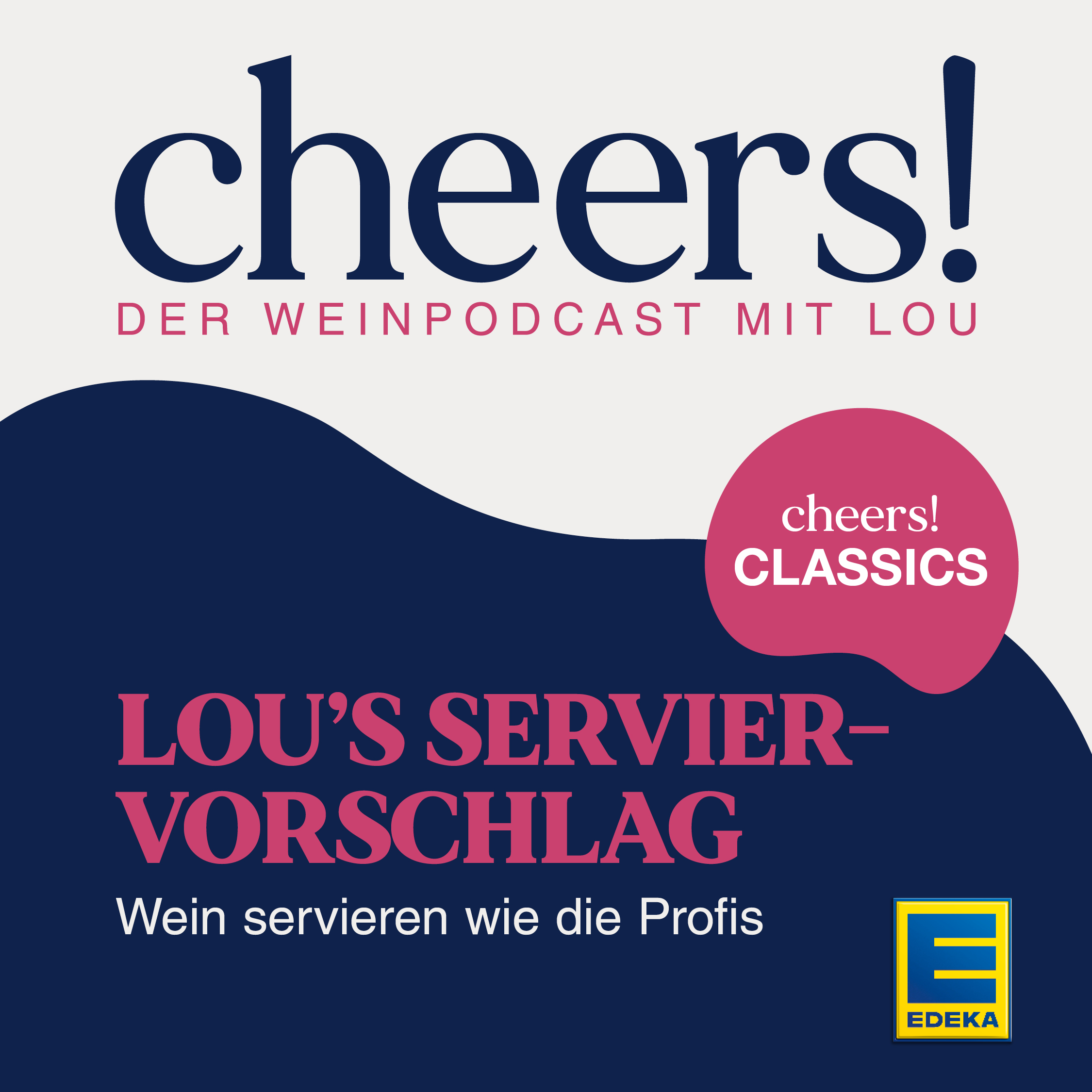 Cheers! Der Weinpodcast mit Lou