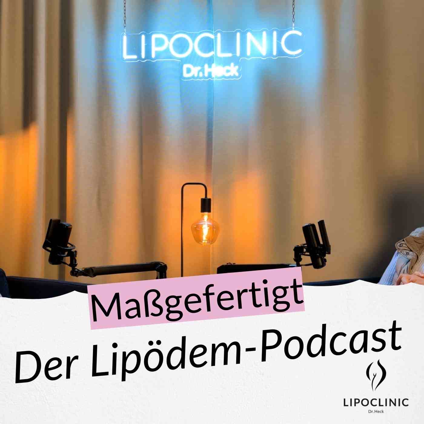 Maßgefertigt - Der Lipödem Podcast