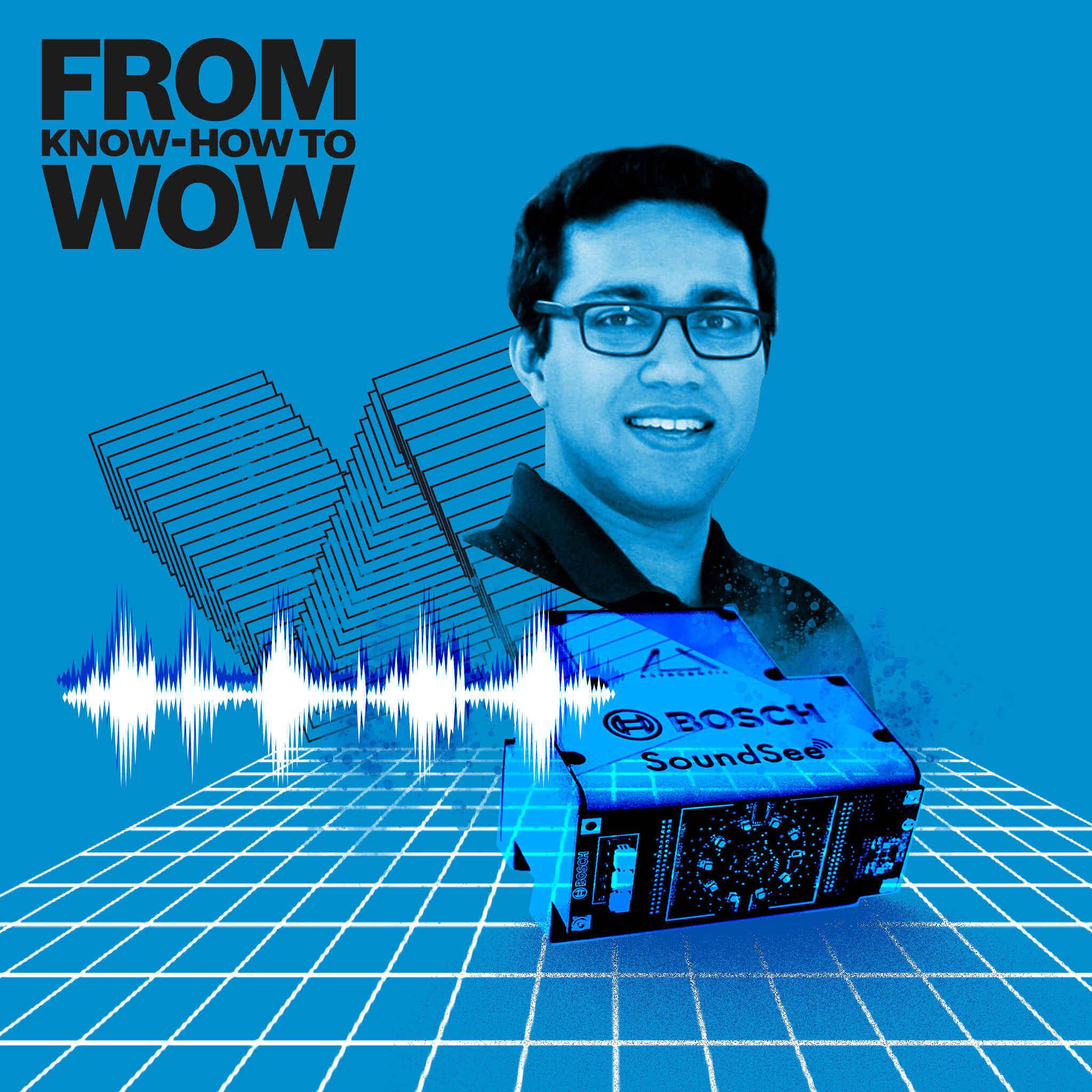 From KNOW-HOW to WOW
