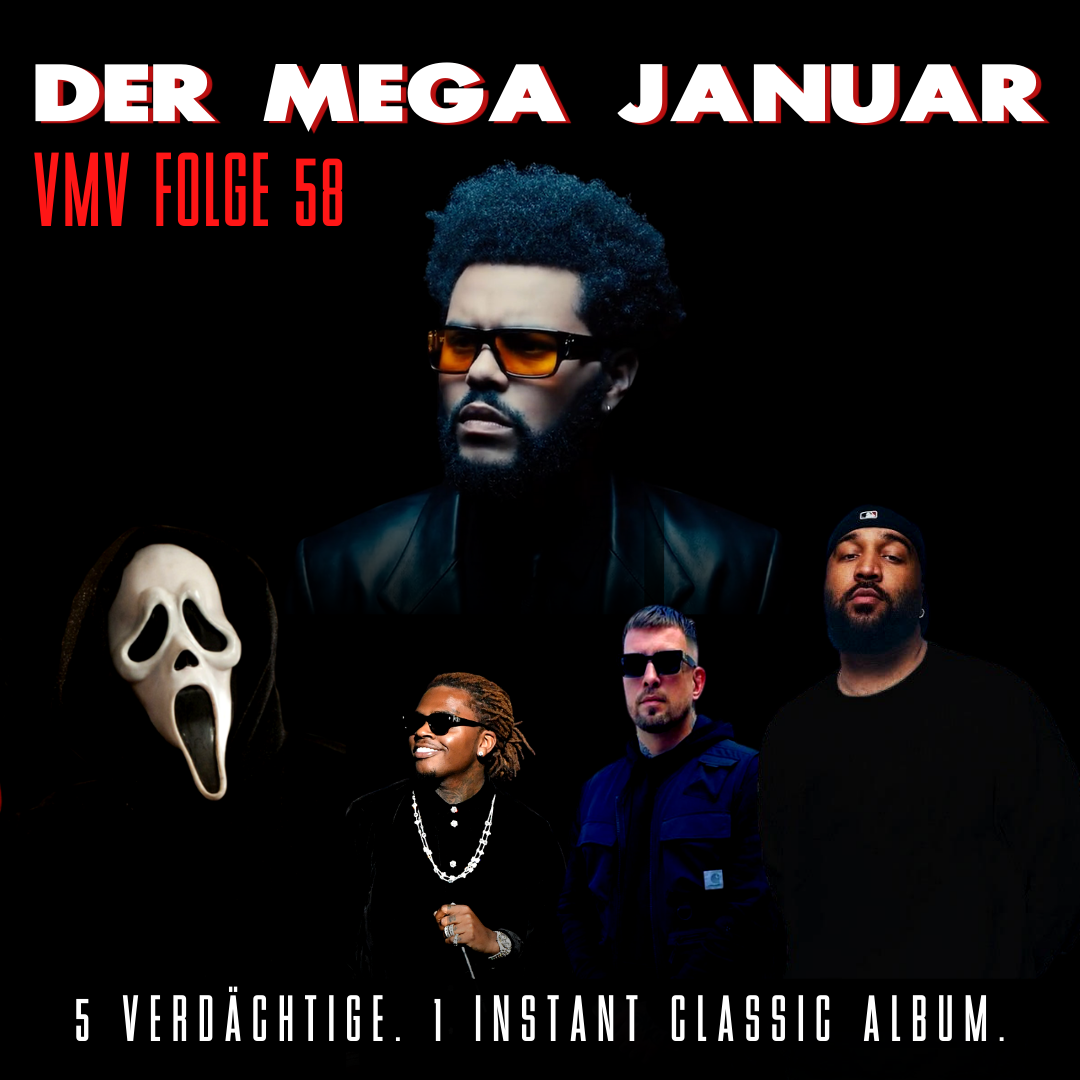 #58 Der MEGA Januar: The Weeknd, OG Keemo, Sentino, Gunna & Scream 5!