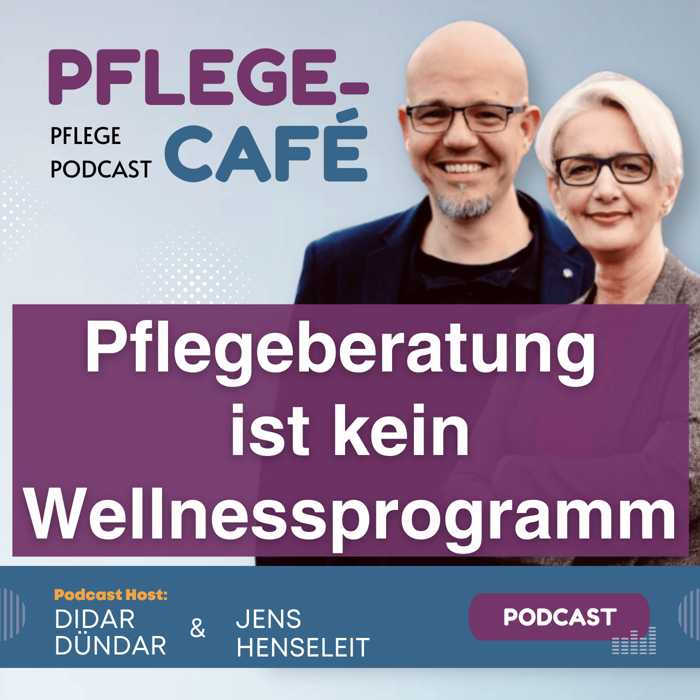 Pflegeberatung ist kein Wellnessprogramm!