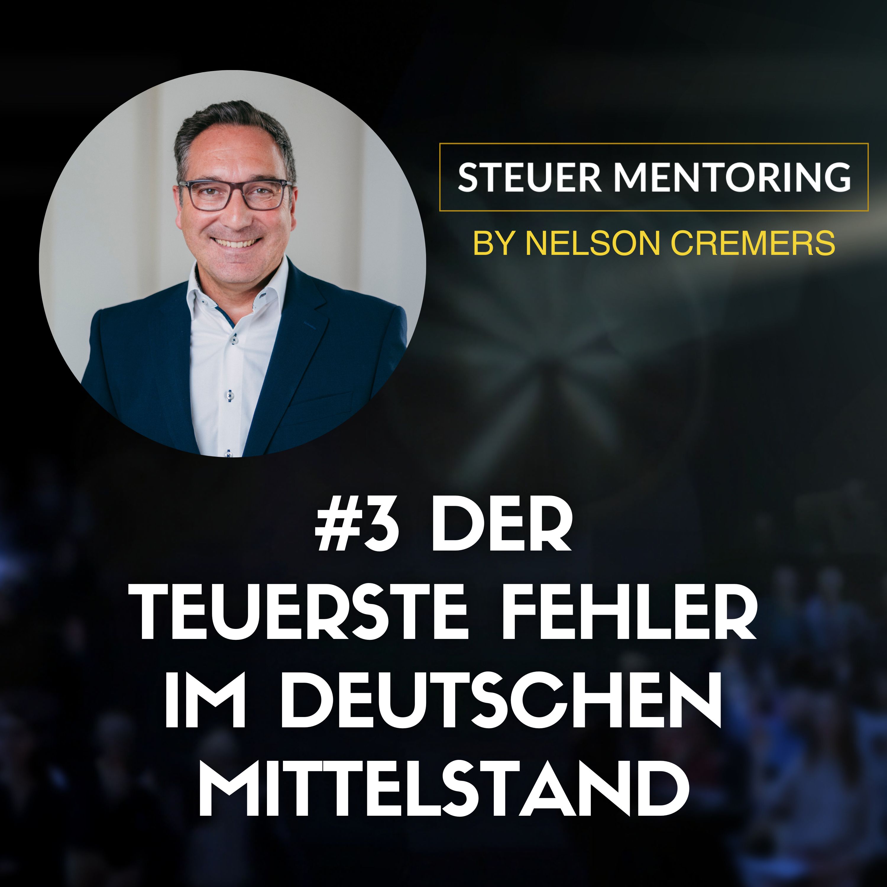Steuermentoring Podcast - Werde auch Du zum Top-Steuer-Investor!