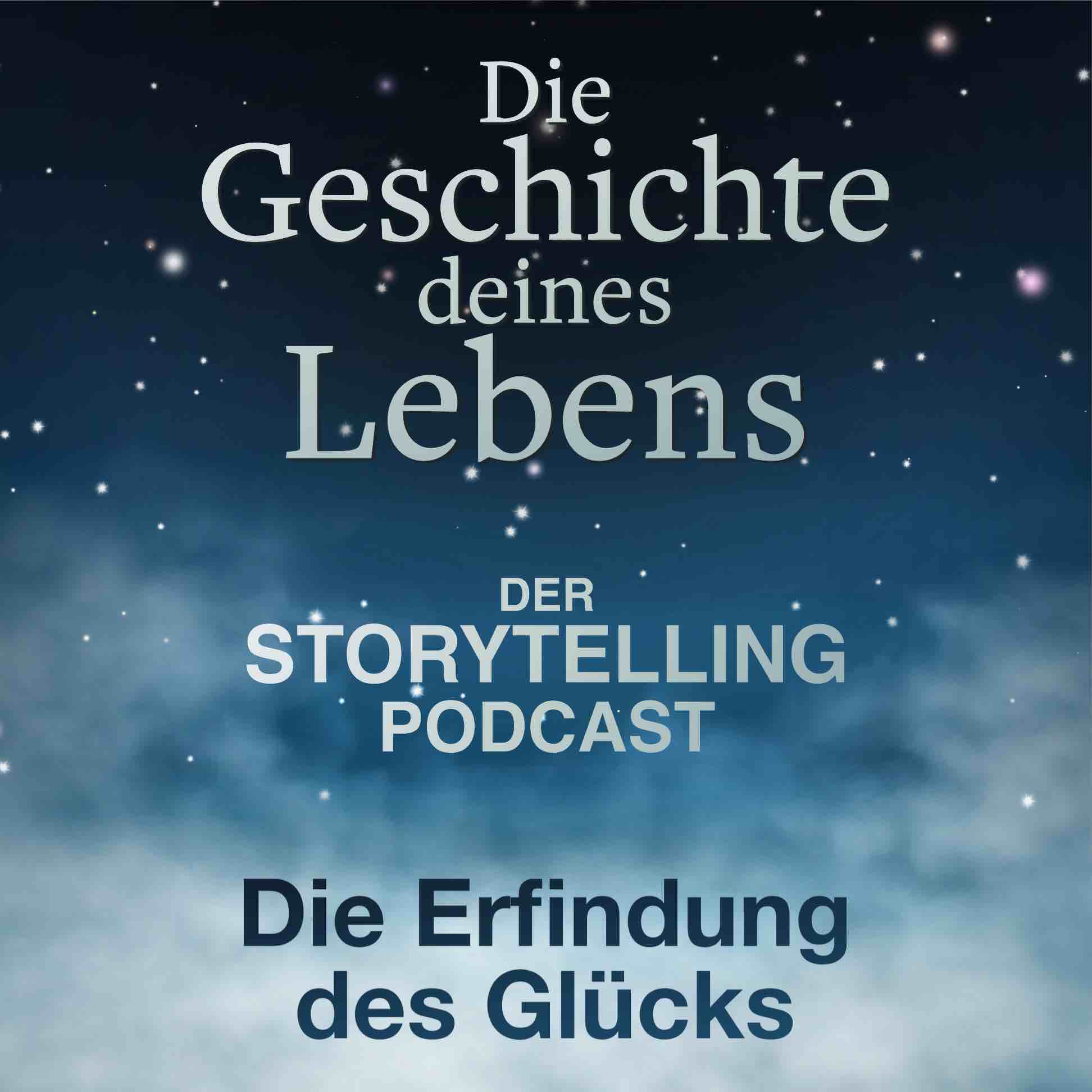 Storytelling: Die Geschichte deines Lebens