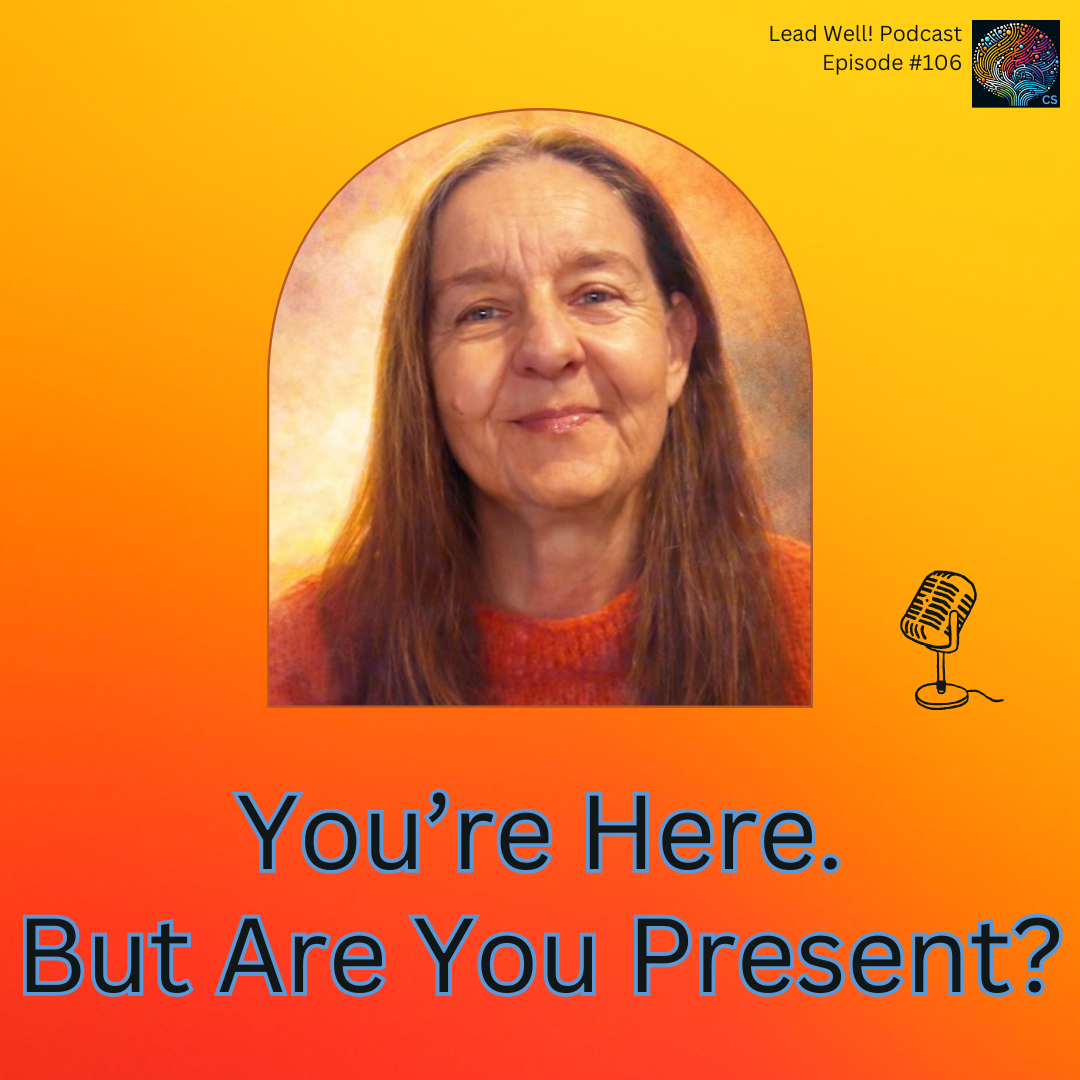 Lead Well! with Christine Schickinger