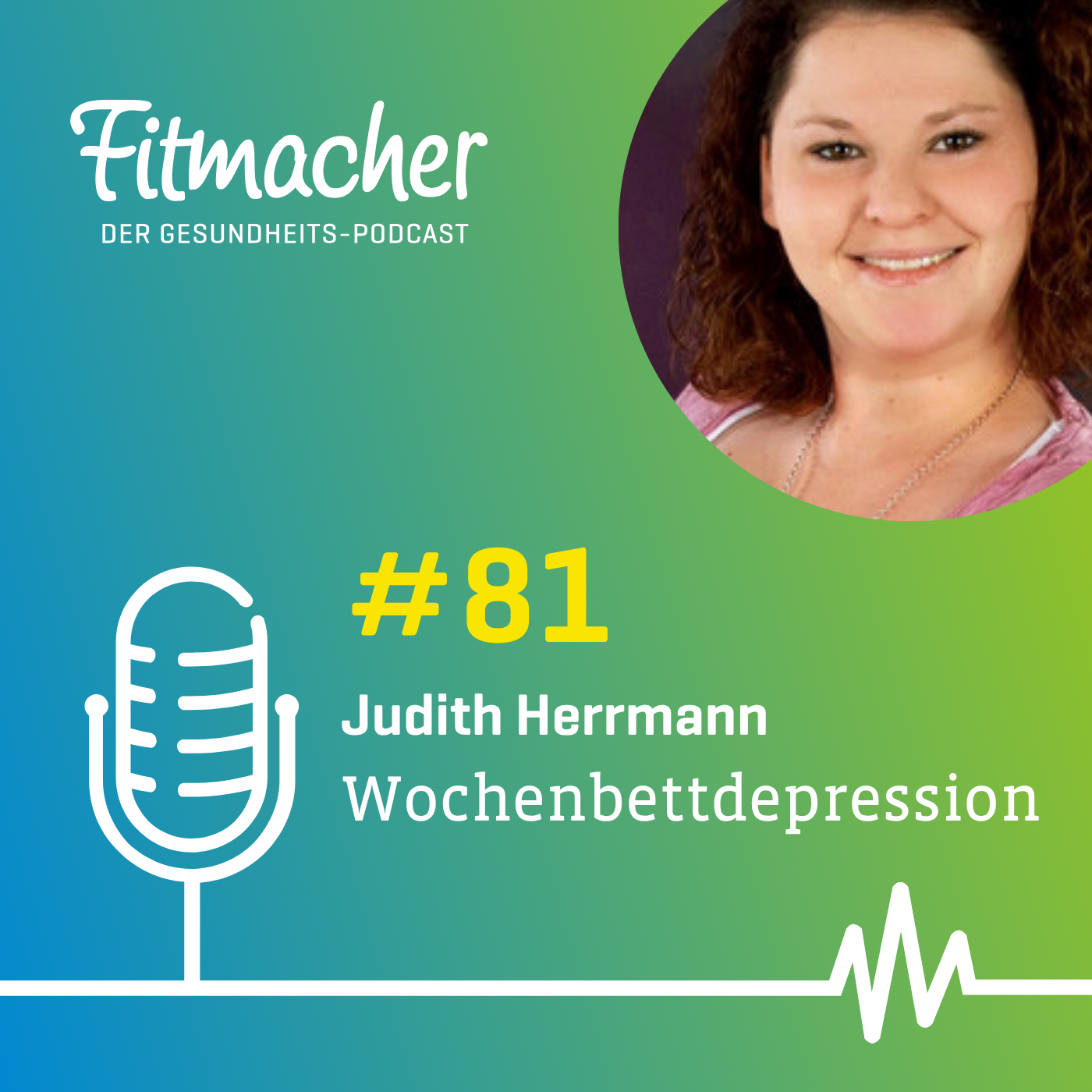 Fitmacher #81: Wochenbettdepression, die Traurigkeit nach der Geburt episode artwork