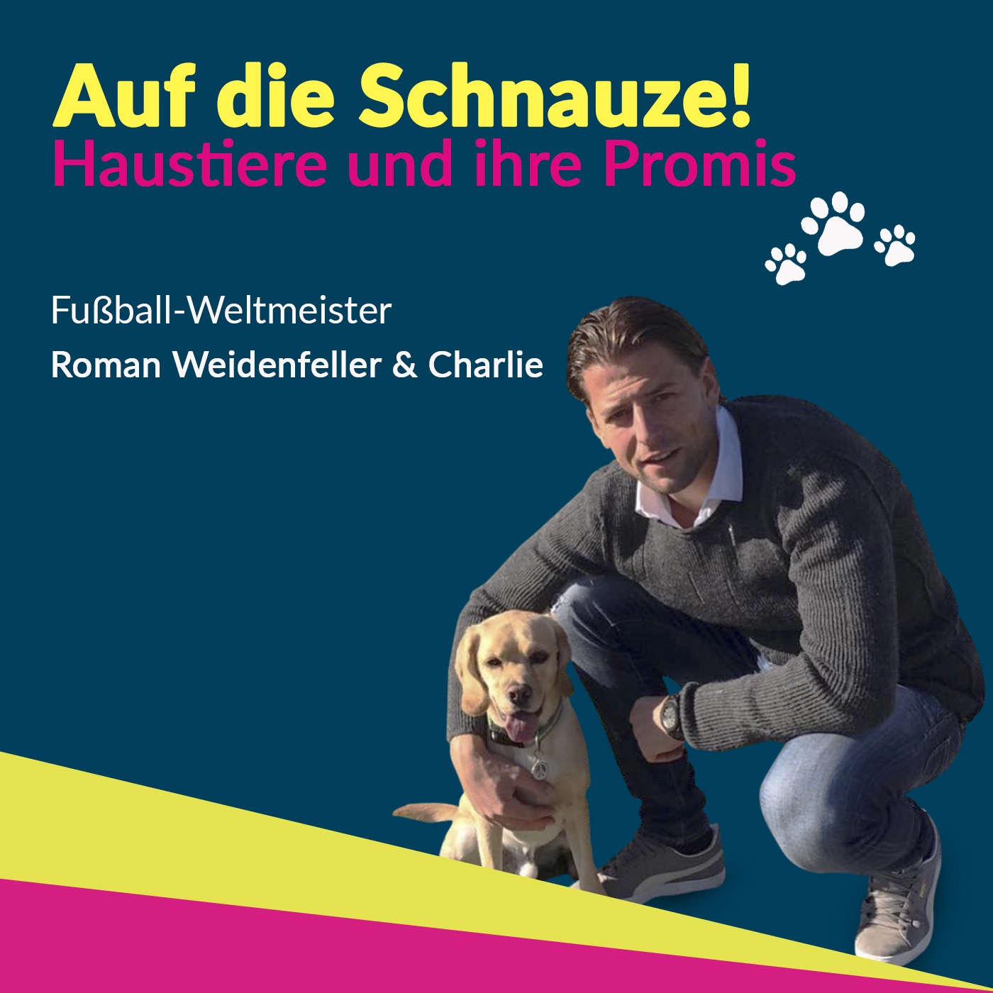 Auf die SCHNAUZE! - Haustiere und ihre Promis