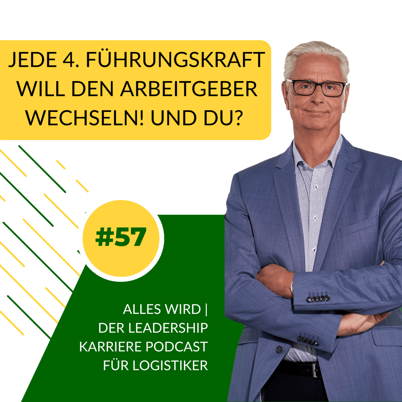 ALLES WIRD | Der Leadership Karriere Podcast für Logistiker