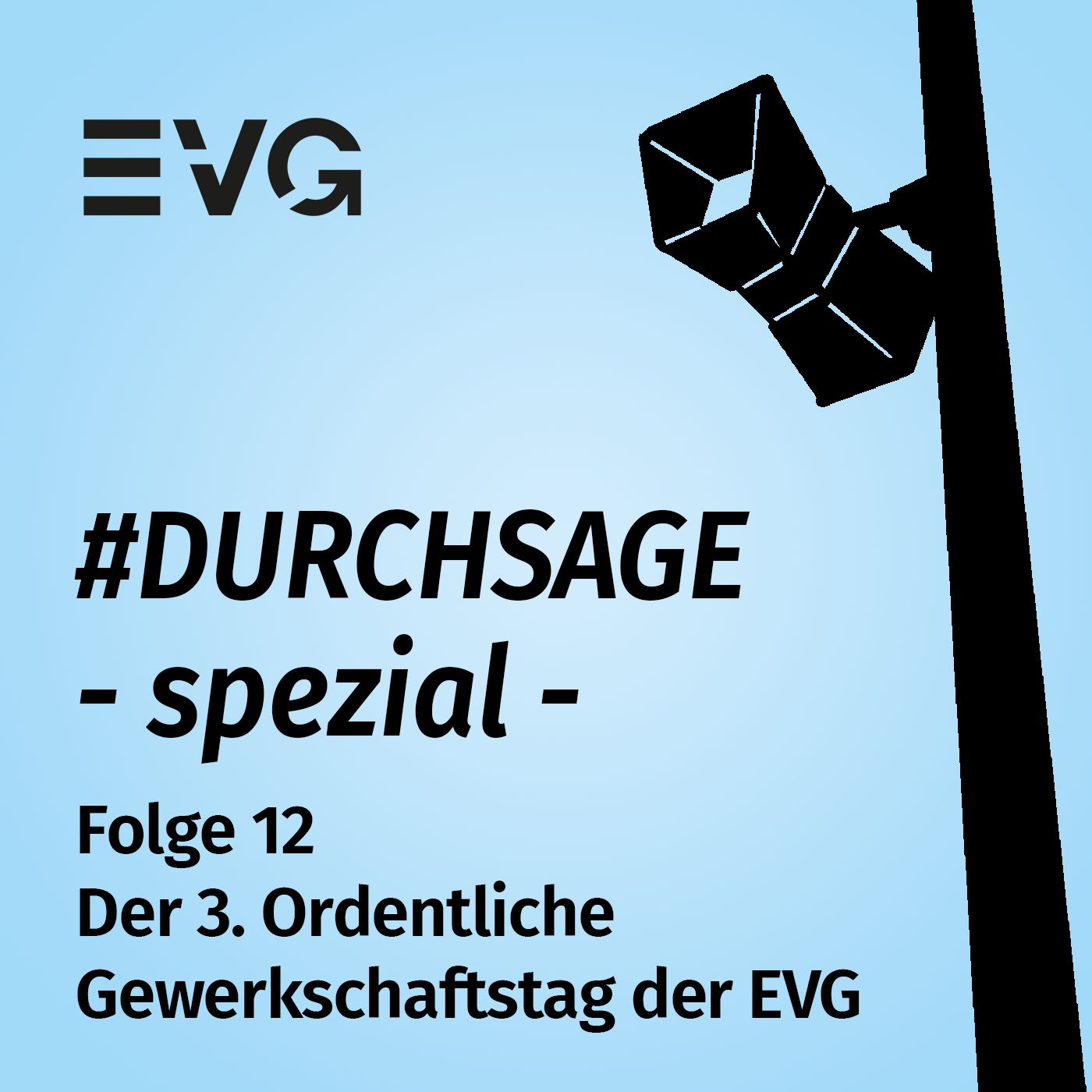 Durchsage Spezial - Der Gewerkschaftstag