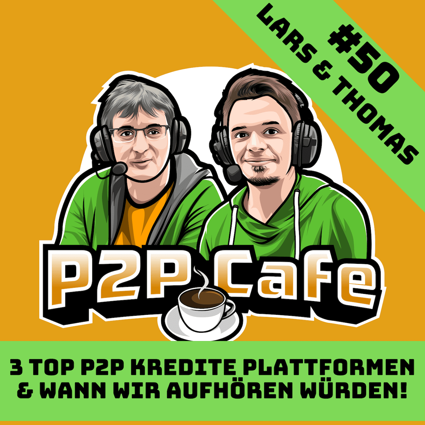 P2P Cafe -  Der P2P Kredite Talk mit Thomas Butz & Lars Wrobbel