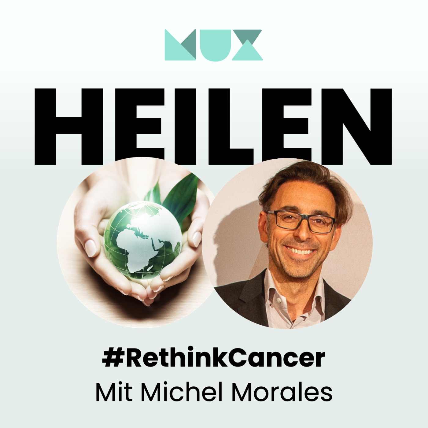RethinkCancer #1: Pfade der Selbstheilung - Michel Morales