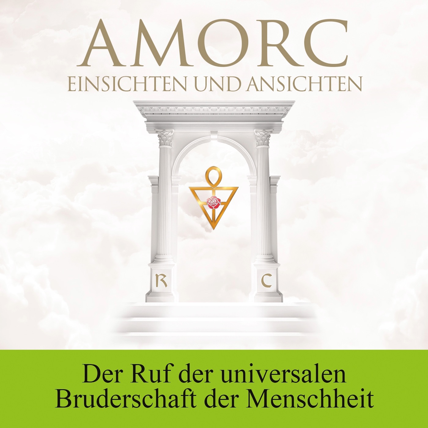 Der Ruf der universalen Bruderschaft der Menschheit