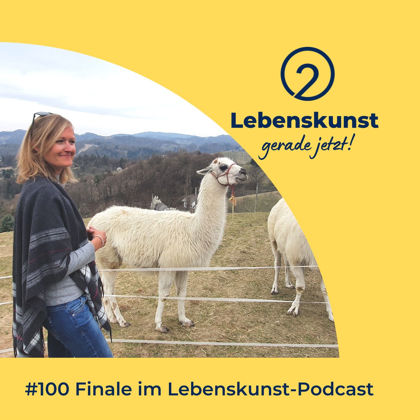 #100 Finale im Lebenskunst-Podcast