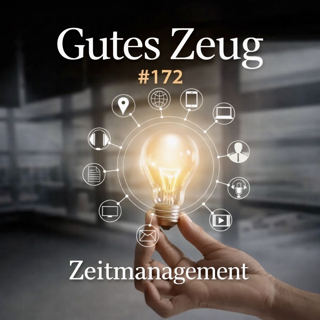 #172 Mehr als Zeitmanagement! Dein Schlüssel zu echter Produktivität.
