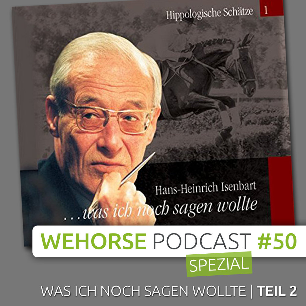 #50 SPEZIAL Teil 2: Hans-Heinrich Isenbart - "die Stimme des Pferdesports" episode artwork