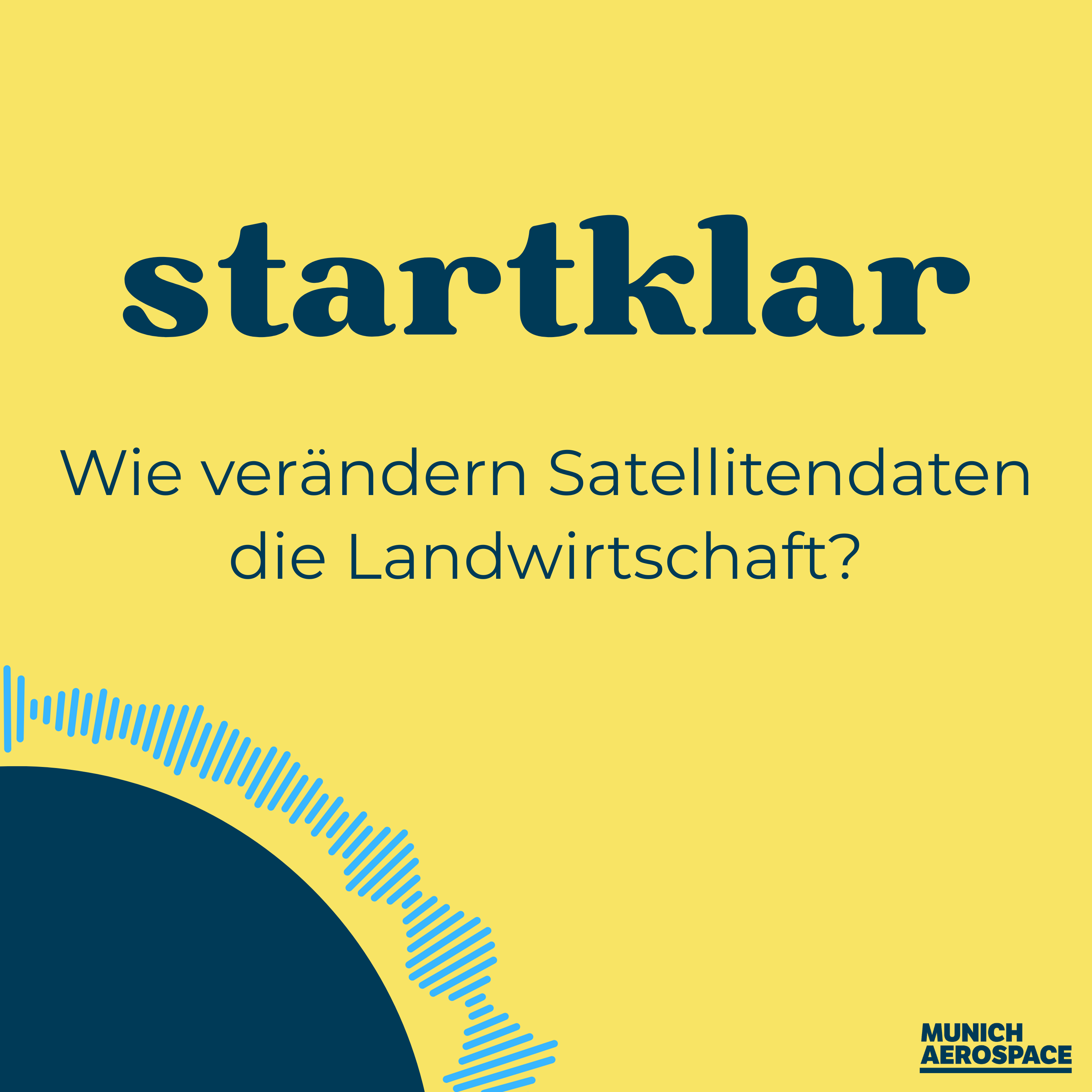 Wie verändern Satellitendaten die Landwirtschaft? – Mit Azadeh Farajpour und Tobias Orthen episode artwork