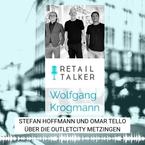 Der Retailtalker - Gespräche über Innovation im Einzelhandel