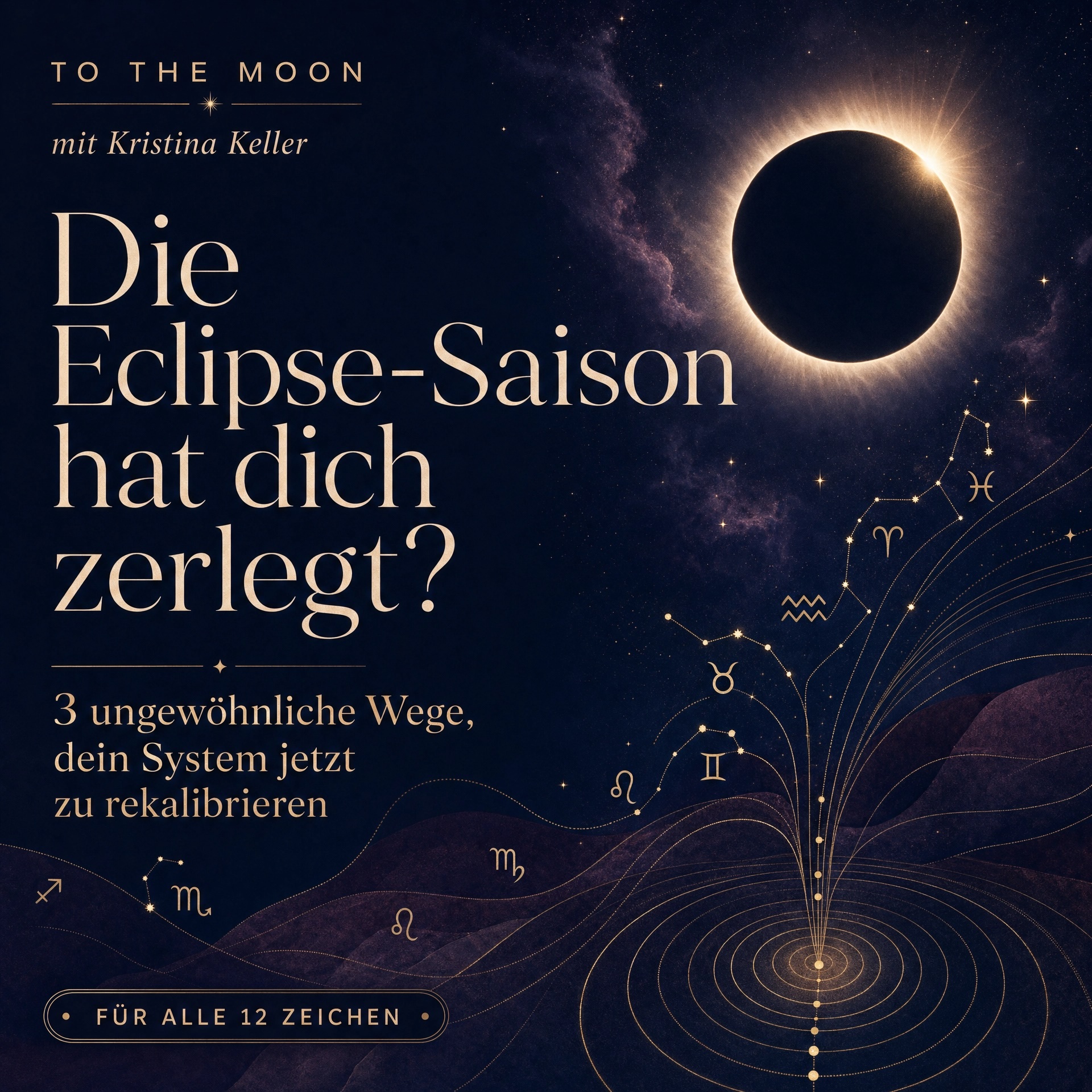 Die Eclipse-Saison hat dich zerlegt? 3 ungewöhnliche Wege, dein System jetzt zu rekalibrieren (für alle 12 Zeichen) episode artwork