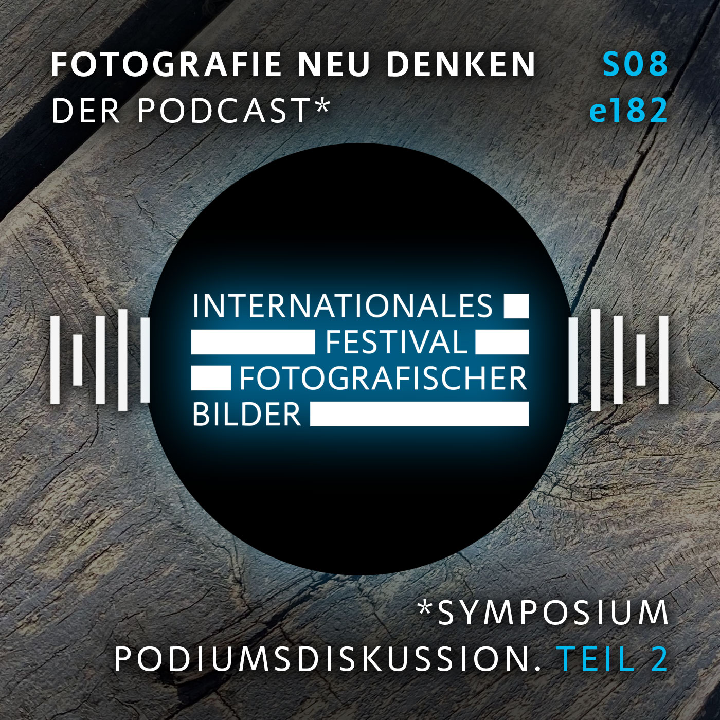 Fotografie Neu Denken. Der Podcast.