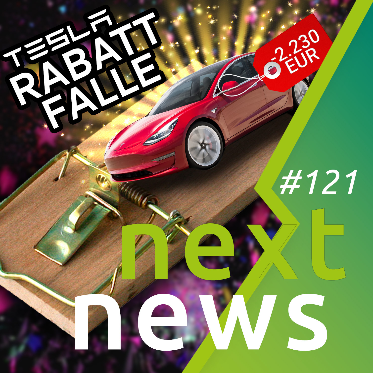 nextnews #121 - Tesla Falle, Battery Day Leaks, Model 3 Upgrade, Erlkönige, Ausverkauf Rote Liste episode artwork