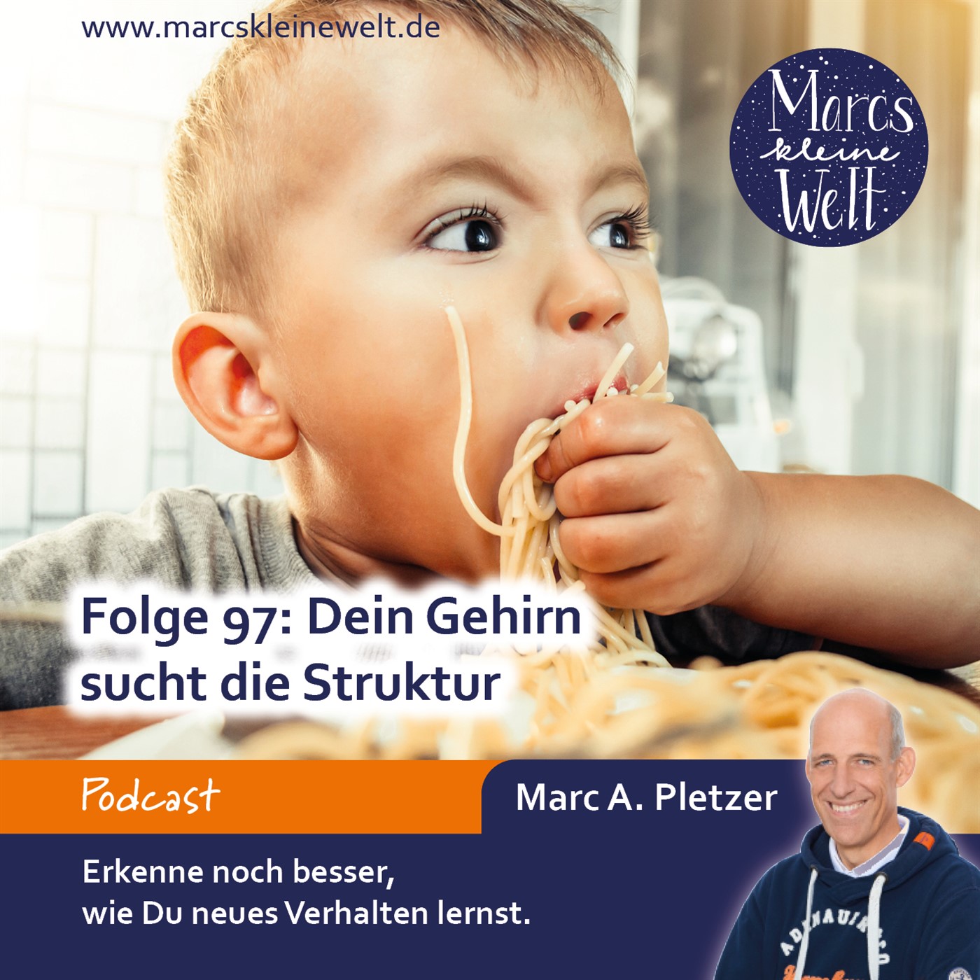 Marcs kleine Welt - der NLP-Podcast von und mit Marc A. Pletzer