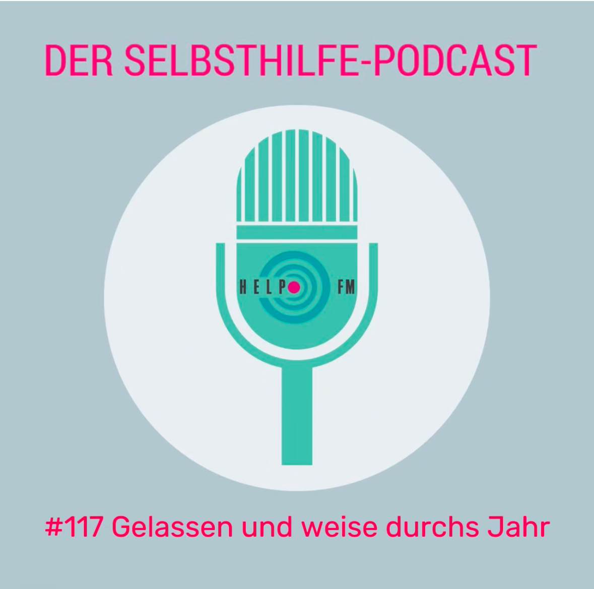 HELP FM - Der Selbsthilfe-Podcast