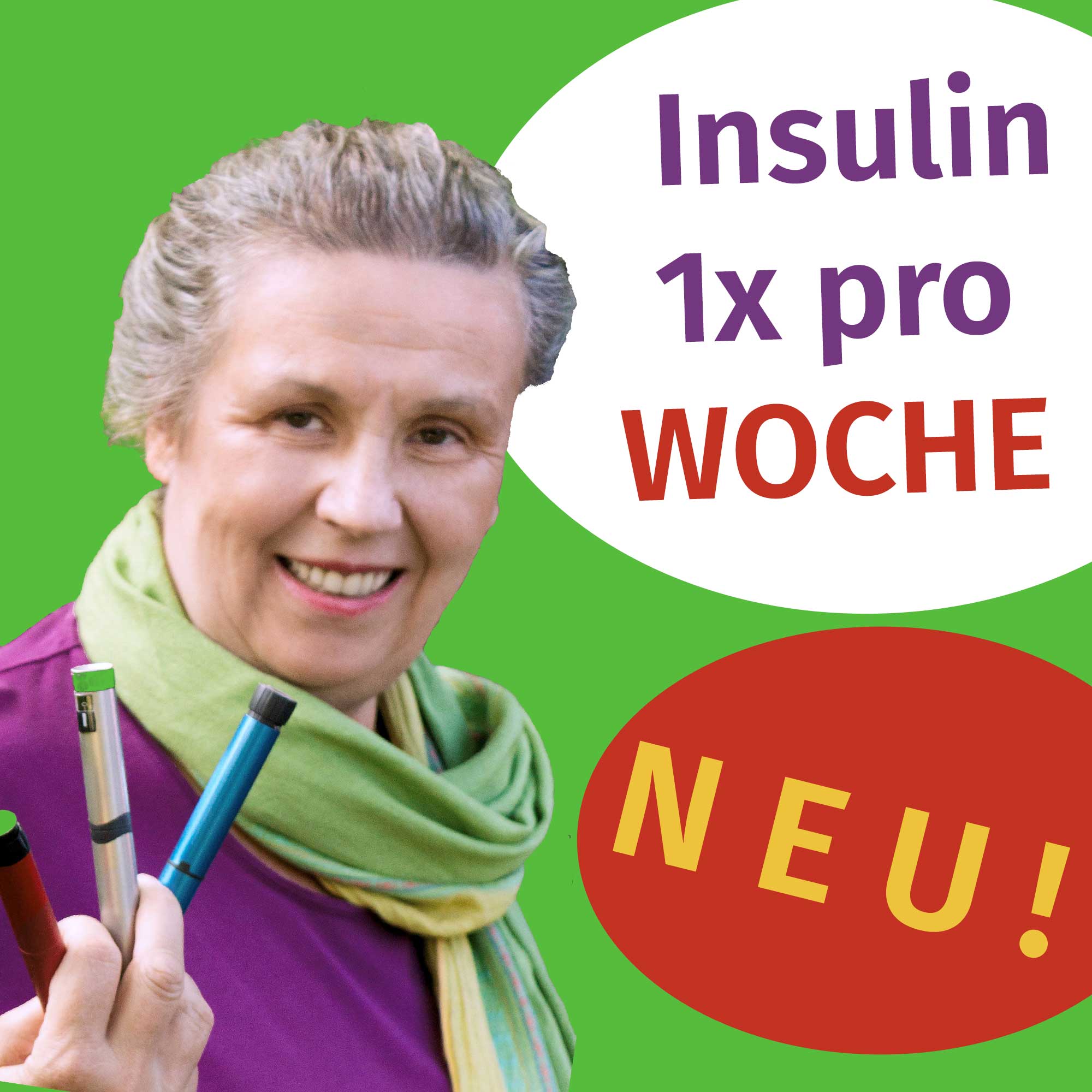 74 - NEU Insulin 1 x wöchentlich