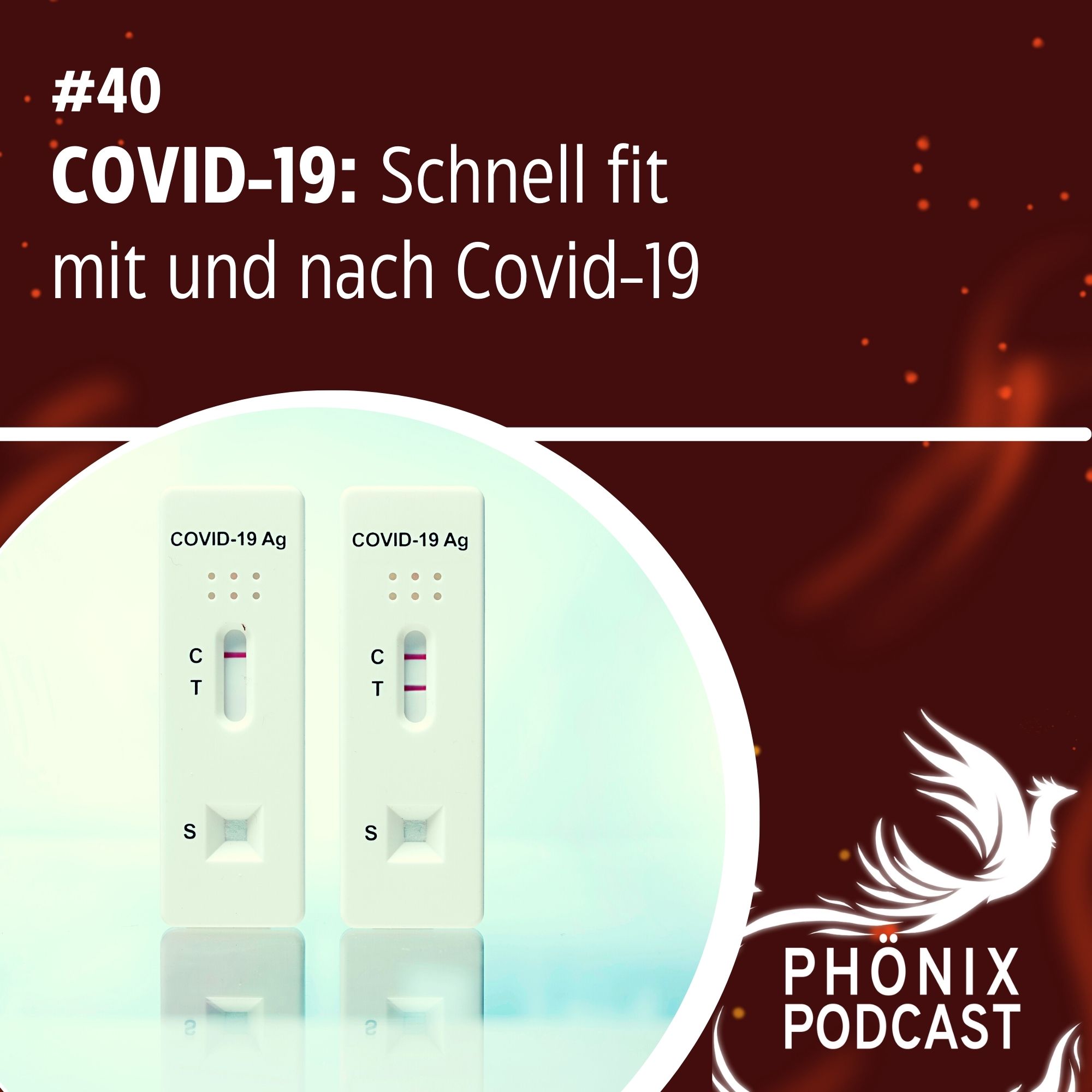 COVID-19: Schnell wieder fit mit und nach Corona #40 - podcast episode cover