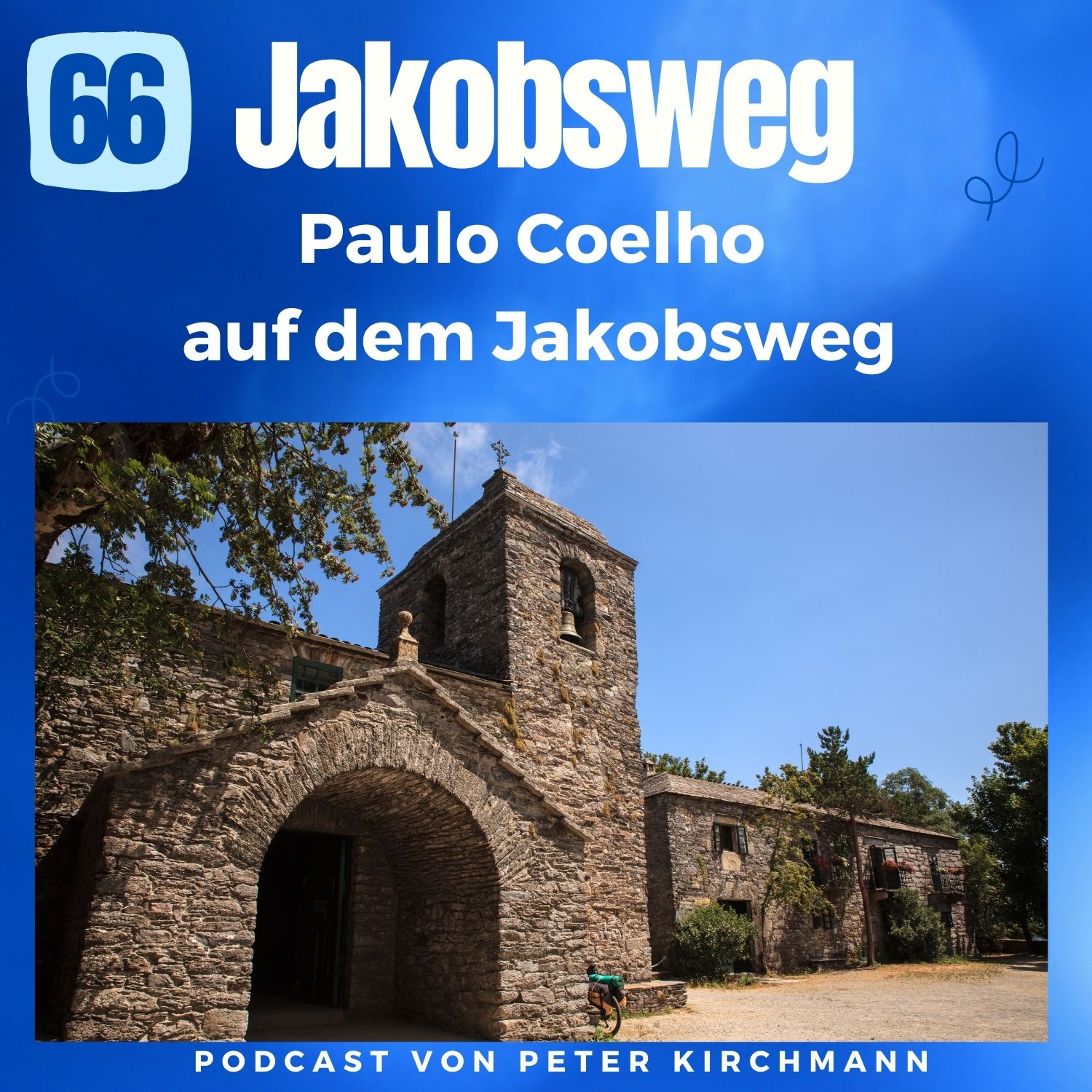 Jakobsweg - Dein Podcast für den Camino de Santiago