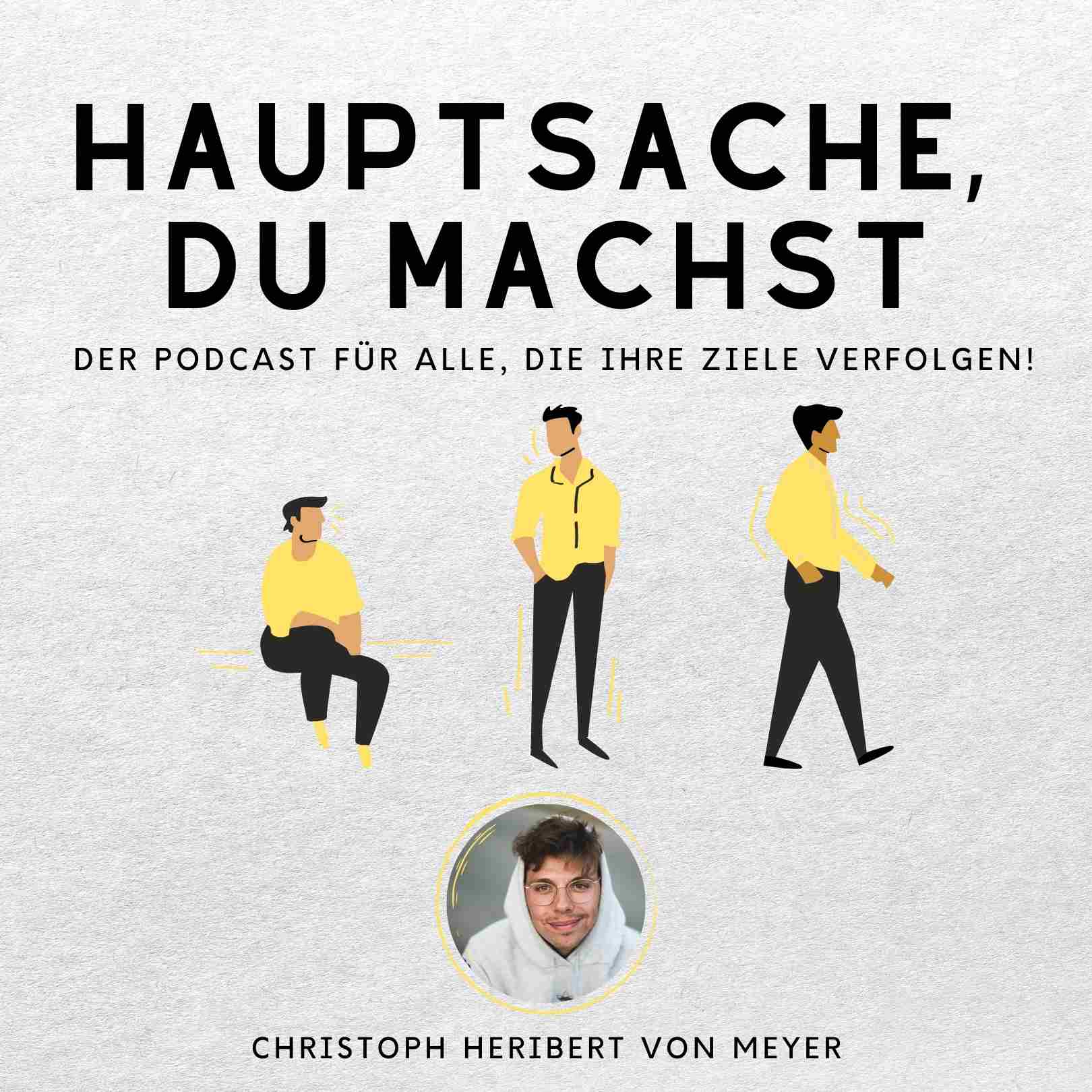 Hauptsache, du machst